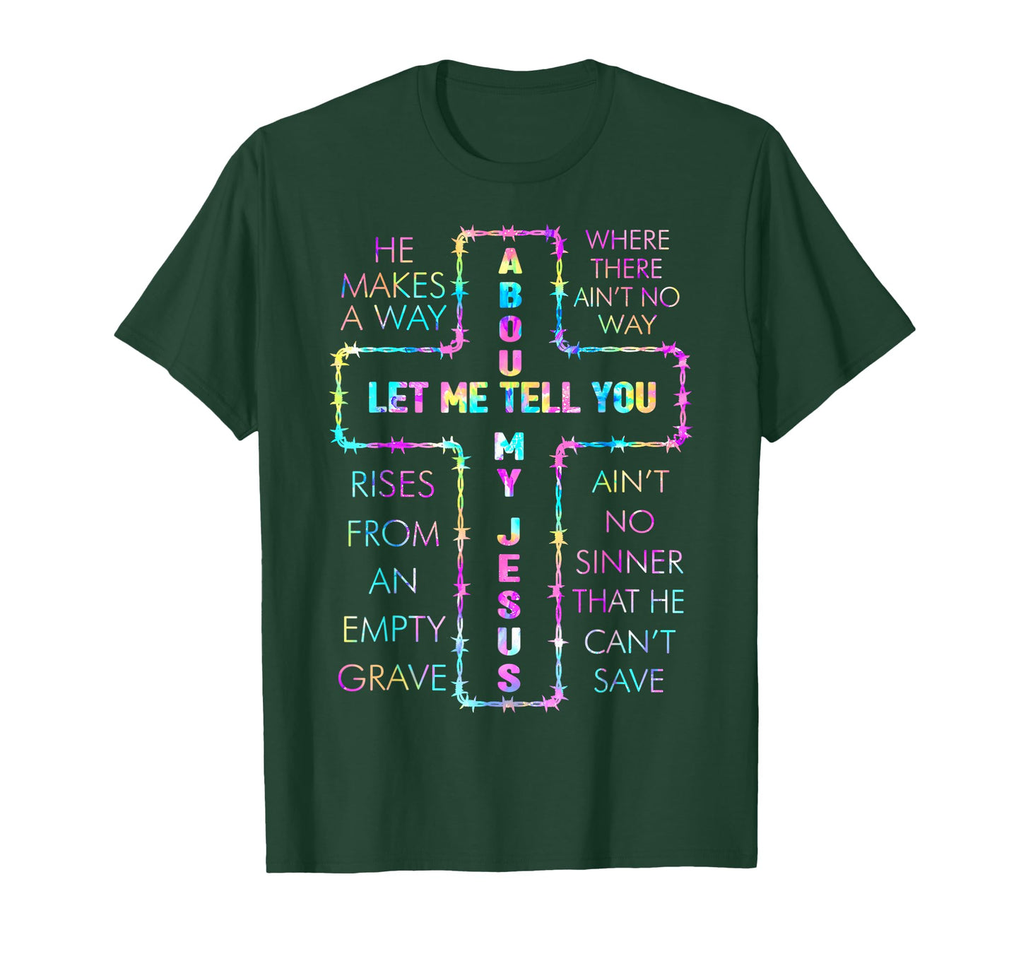 Bible Verse Let Me Tell You About My God Jesus Christian T-Shirt