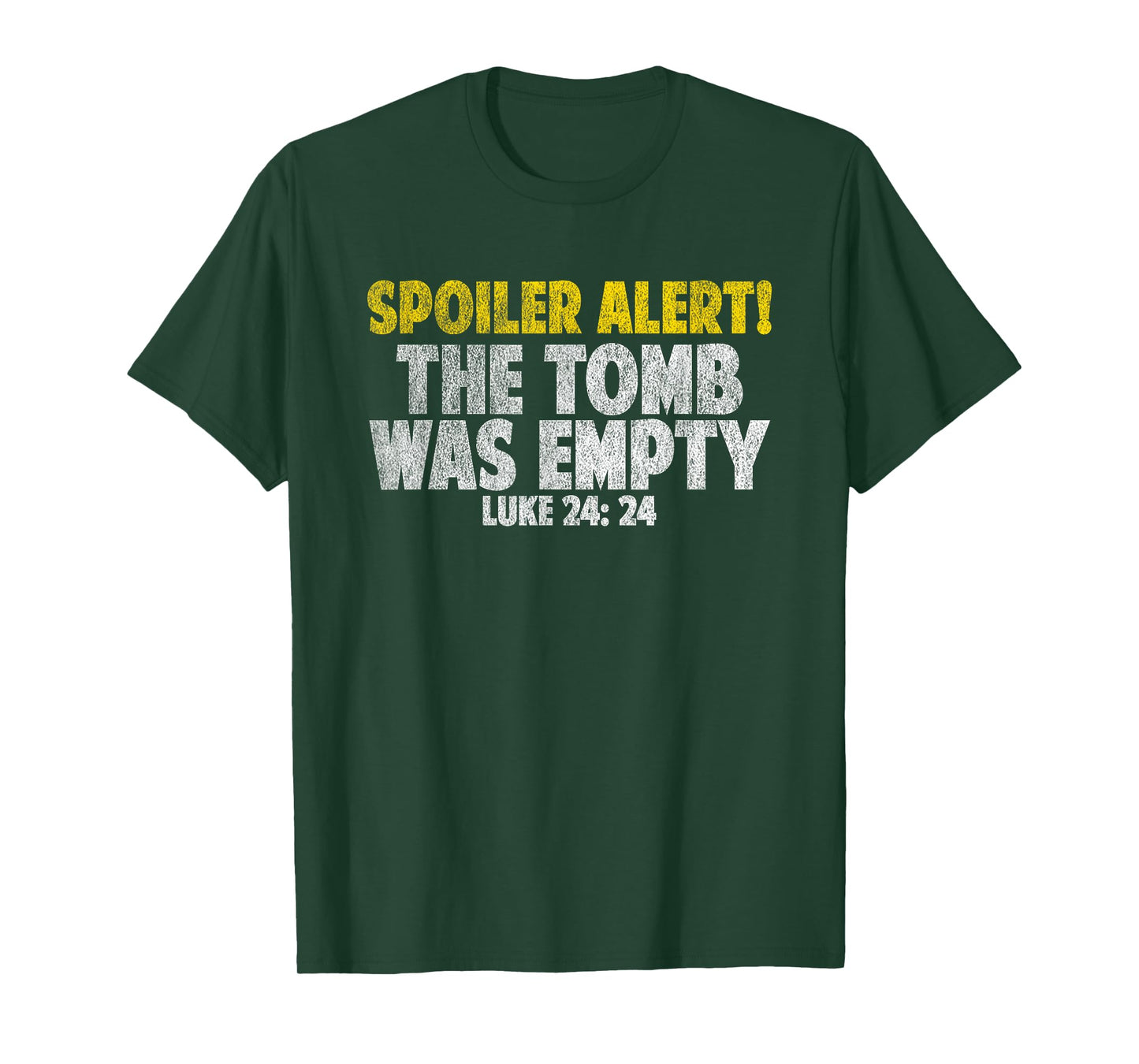 Spoiler Alert The Tomb Was Empty Shirt Jesus Bible verse T-Shirt