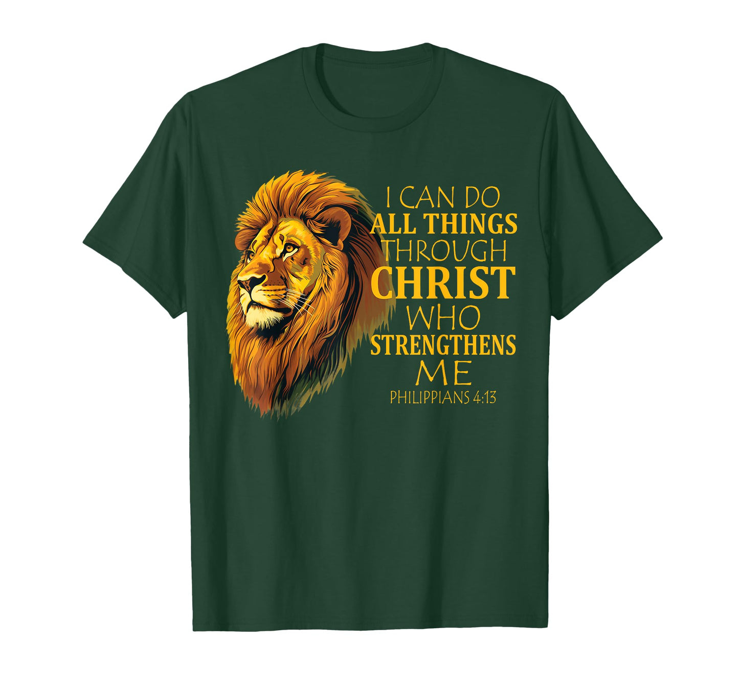 I Can Do All Things Through Christ Christian Lion Faith T-Shirt