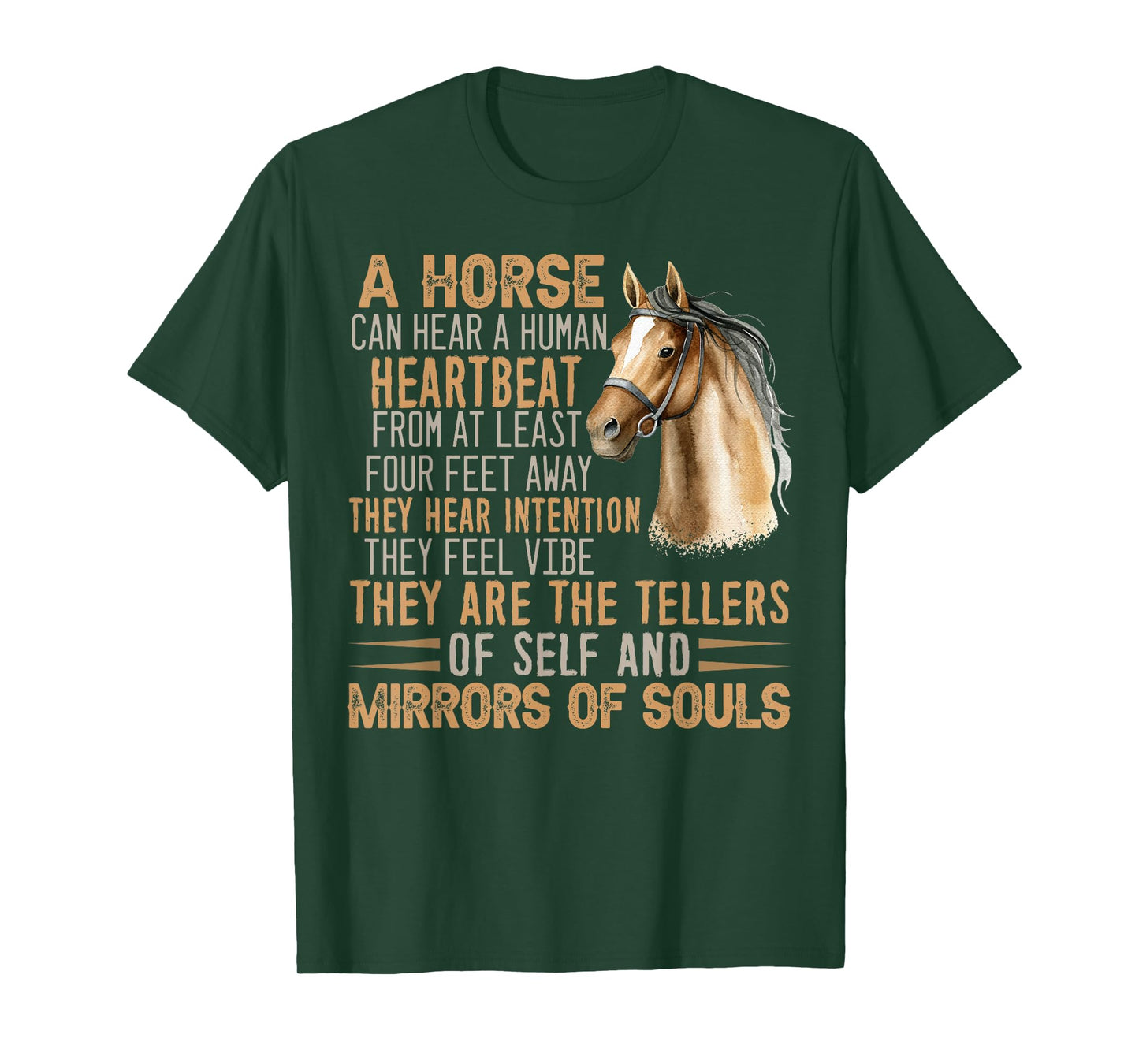 Funny a horse can hear a human heartbeat tees T-Shirt