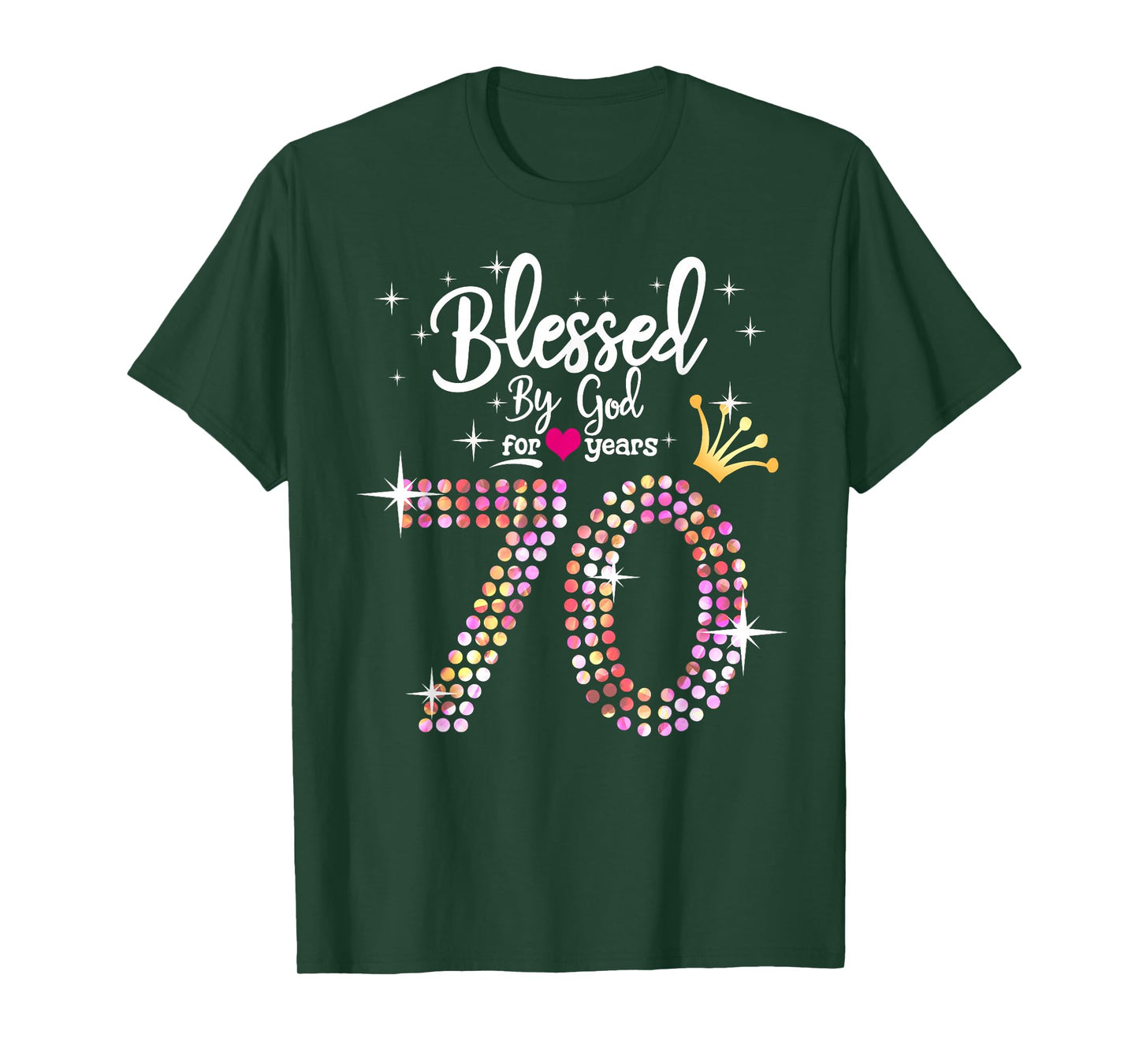 Womens Blessed by God for 70 Years 70th Birthday Anniversary T-Shirt