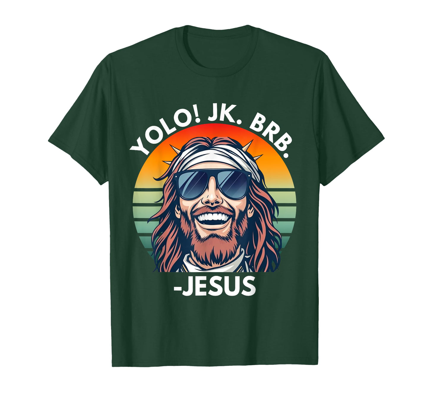 Yolo JK BRB Jesus Christ Funny Easter 2025 Christian Quote T-Shirt