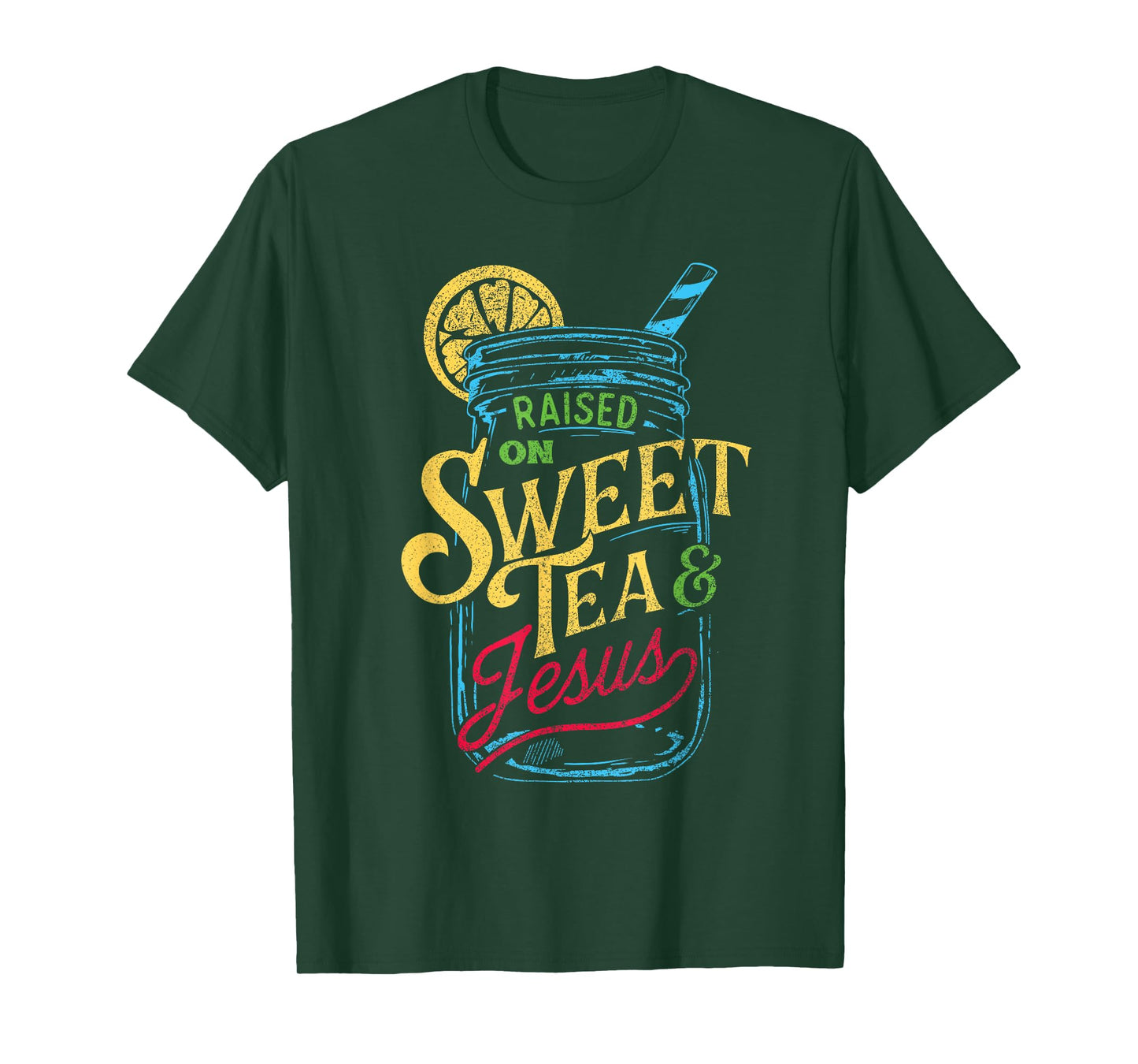 Raised On Sweet Tea & Jesus - Southern Pride Iced Tea T-Shirt