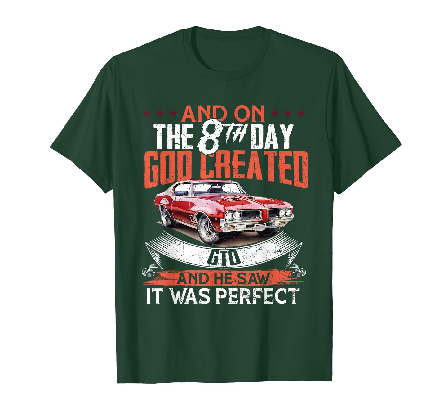 1968 68 GTO Classic Car Old School Muscle Car And On The God T-Shirt