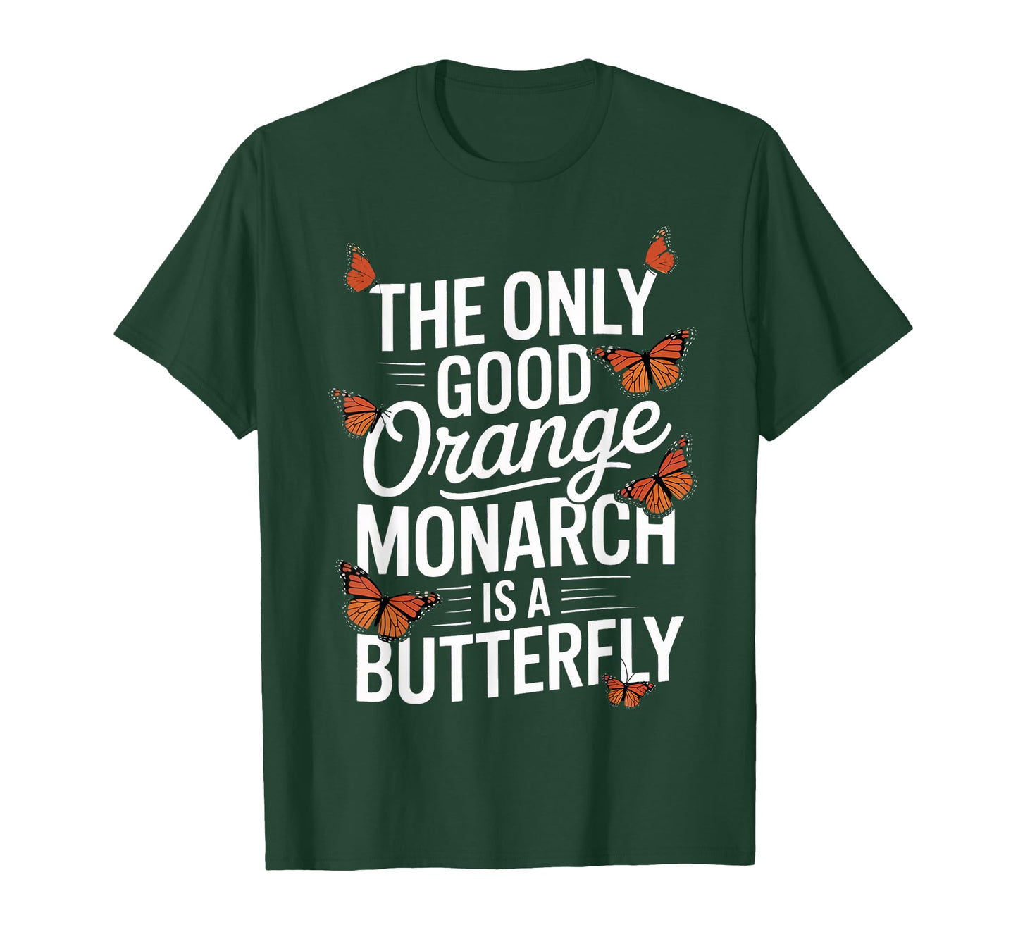 Orange Monarch is A Butterfly Milkweed Butterfly Monarch T-Shirt