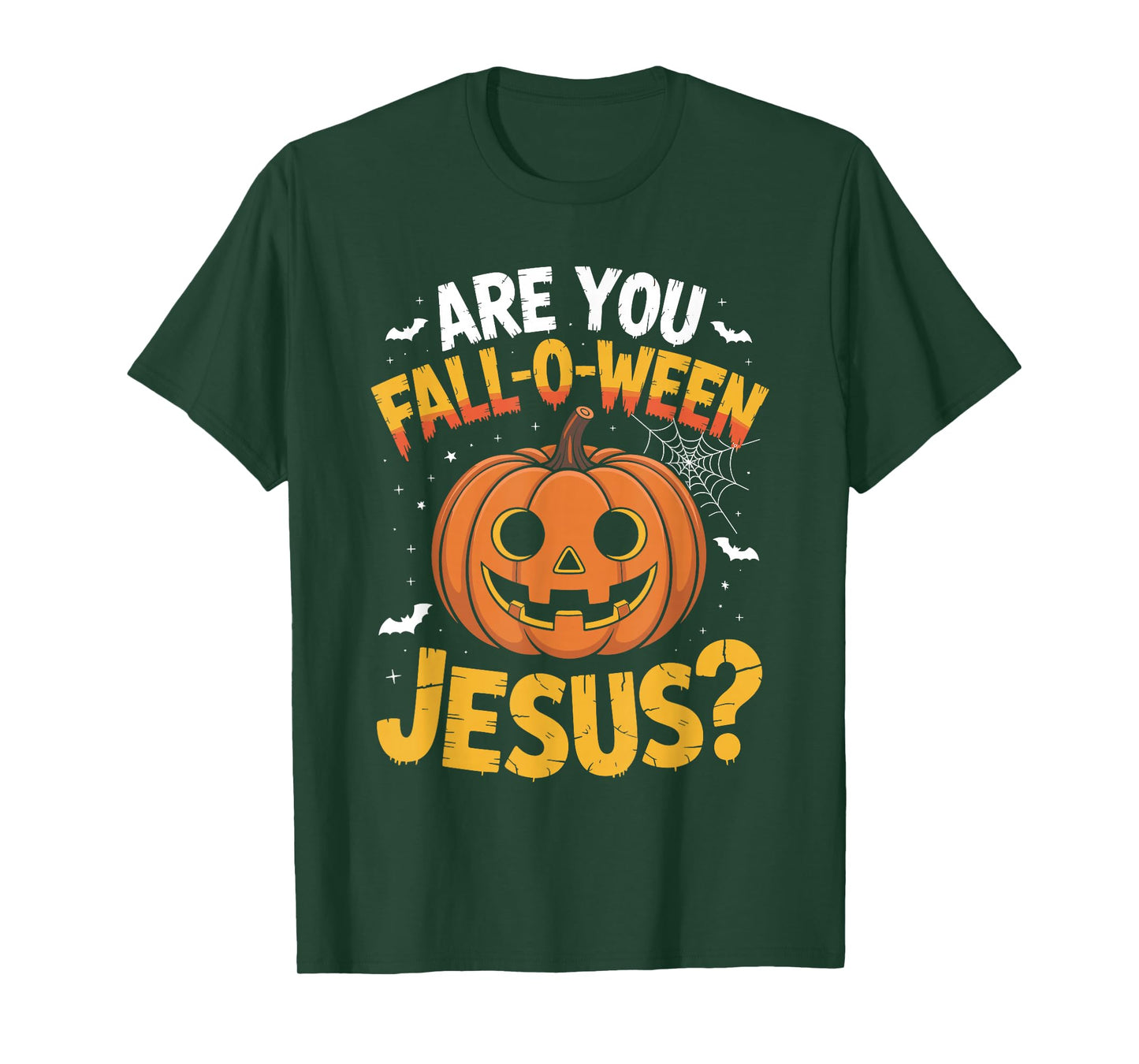 are You Fall O Ween Jesus? Funny Christian Halloween Humor T-Shirt