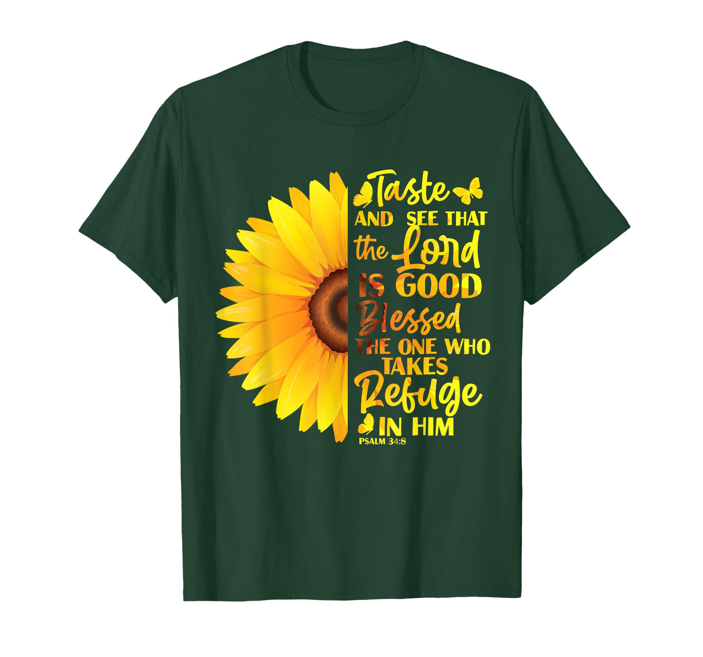 Christian Bible Verse Psalm 34 8 Sunflower Flower T-Shirt
