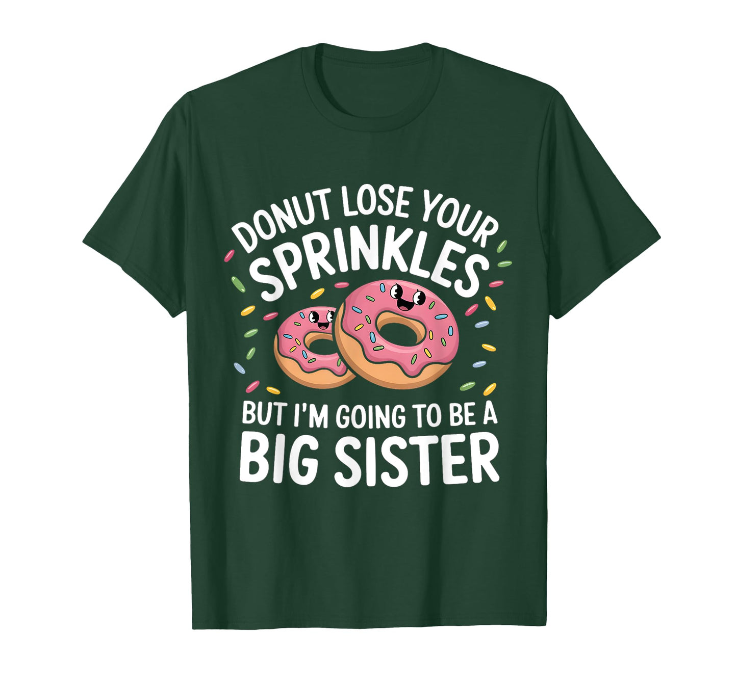 Funny Donut Baby Announcement I'm Going to be a Big Sister T-Shirt