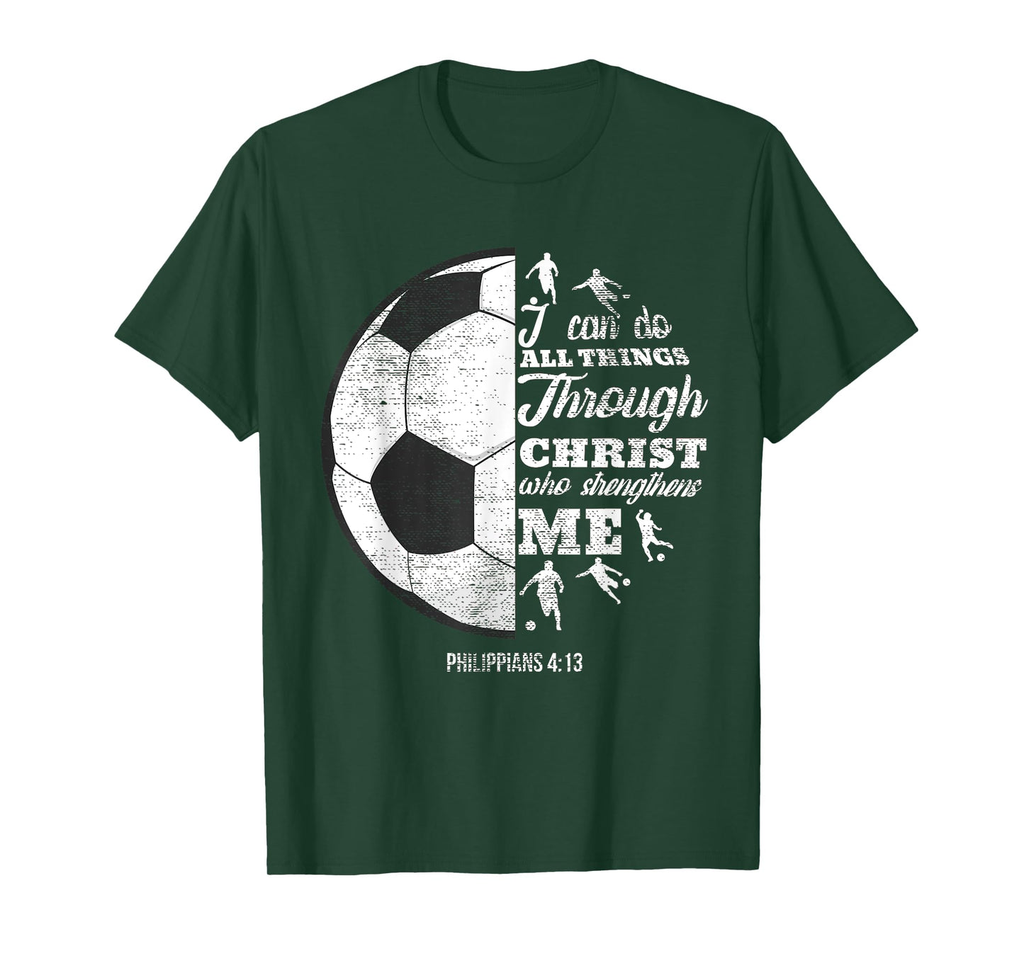 Christian Soccer Football Player Saying Gifts Men Women Kids T-Shirt