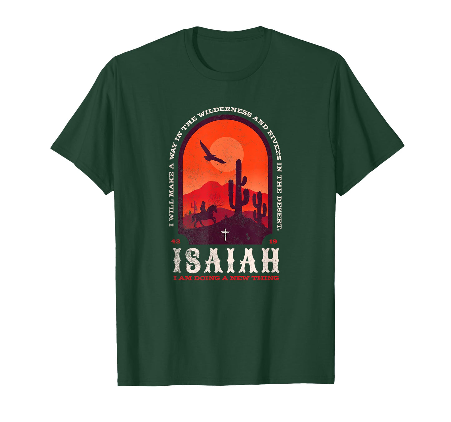 Isaiah 43 19 Doing A New Thing Christian Worship Bible Verse T-Shirt