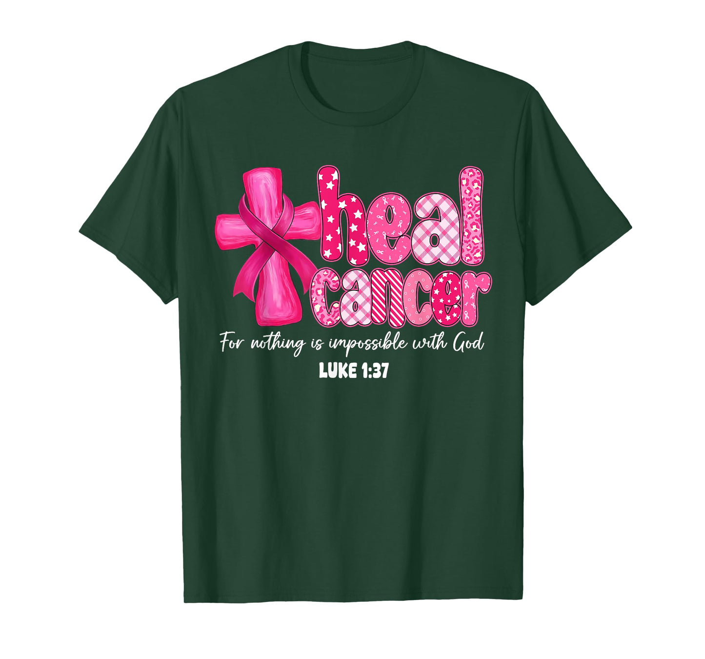 Heal Cancer Christian Believe God Breast Cancer Women T-Shirt