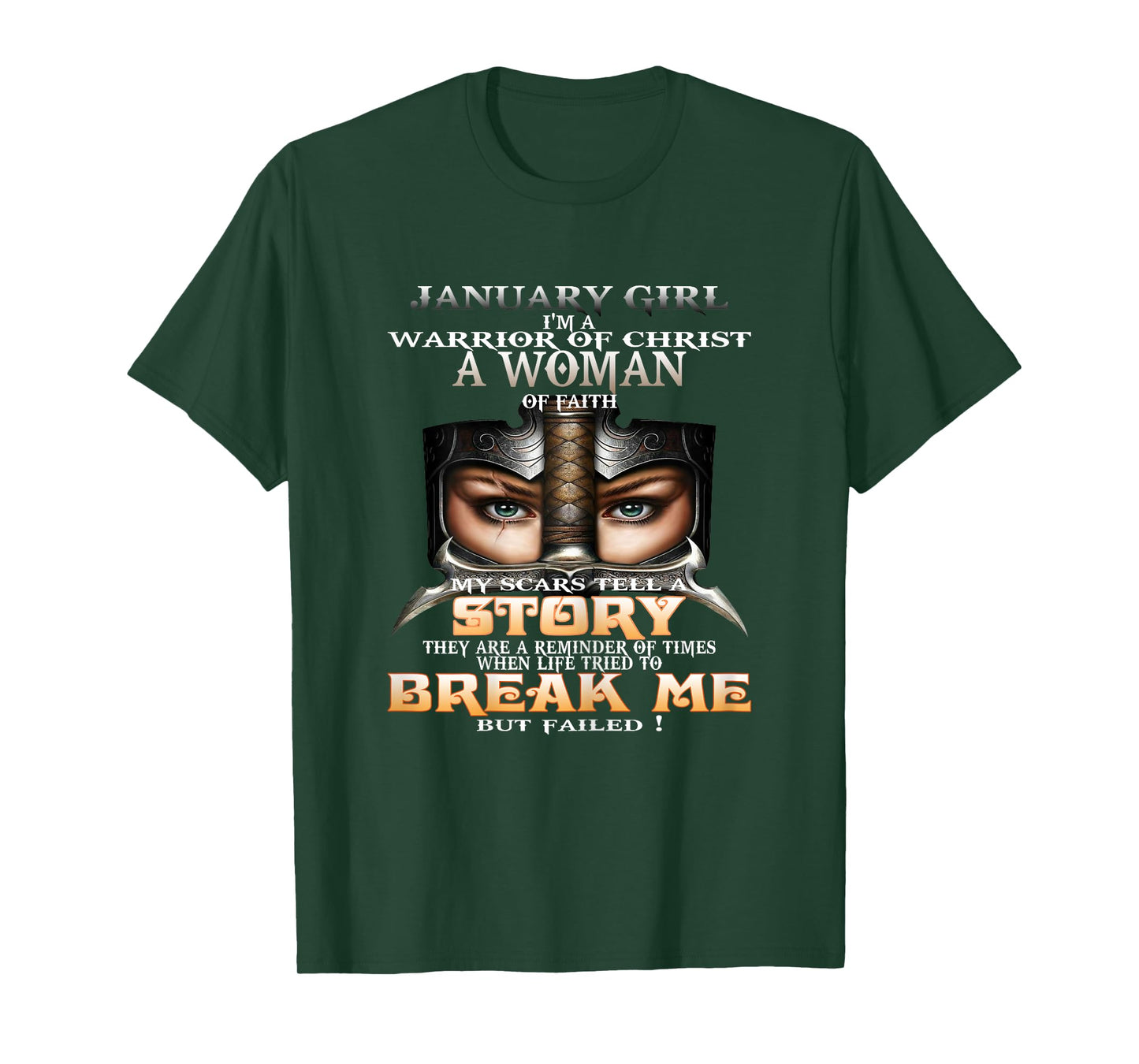 January Girl I'm a Warrior of Christ a Woman of faith T-Shirt
