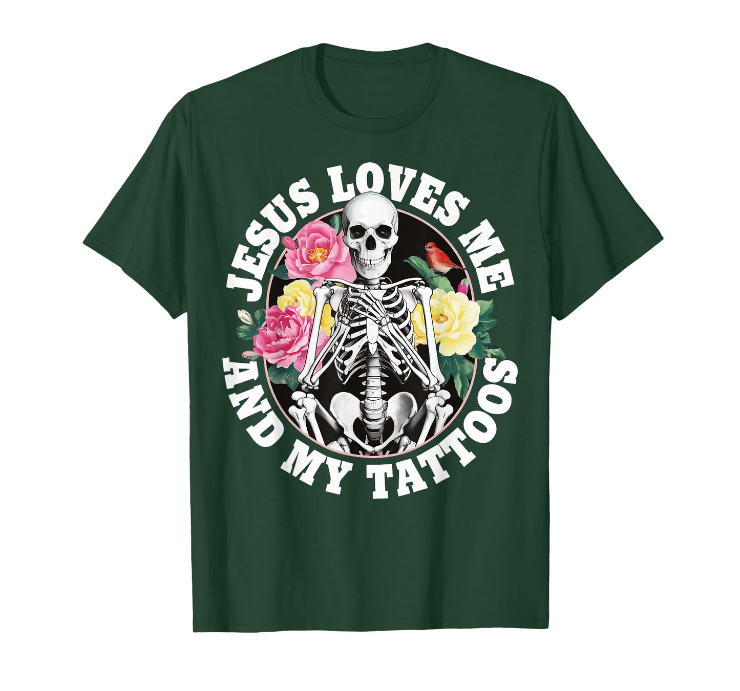 Jesus Loves Me And My Tattoos T-Shirt