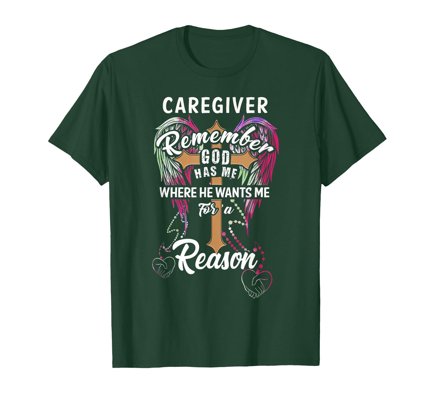 Christ Cross Angel Wings Caregiver Remember God Has Me T-Shirt