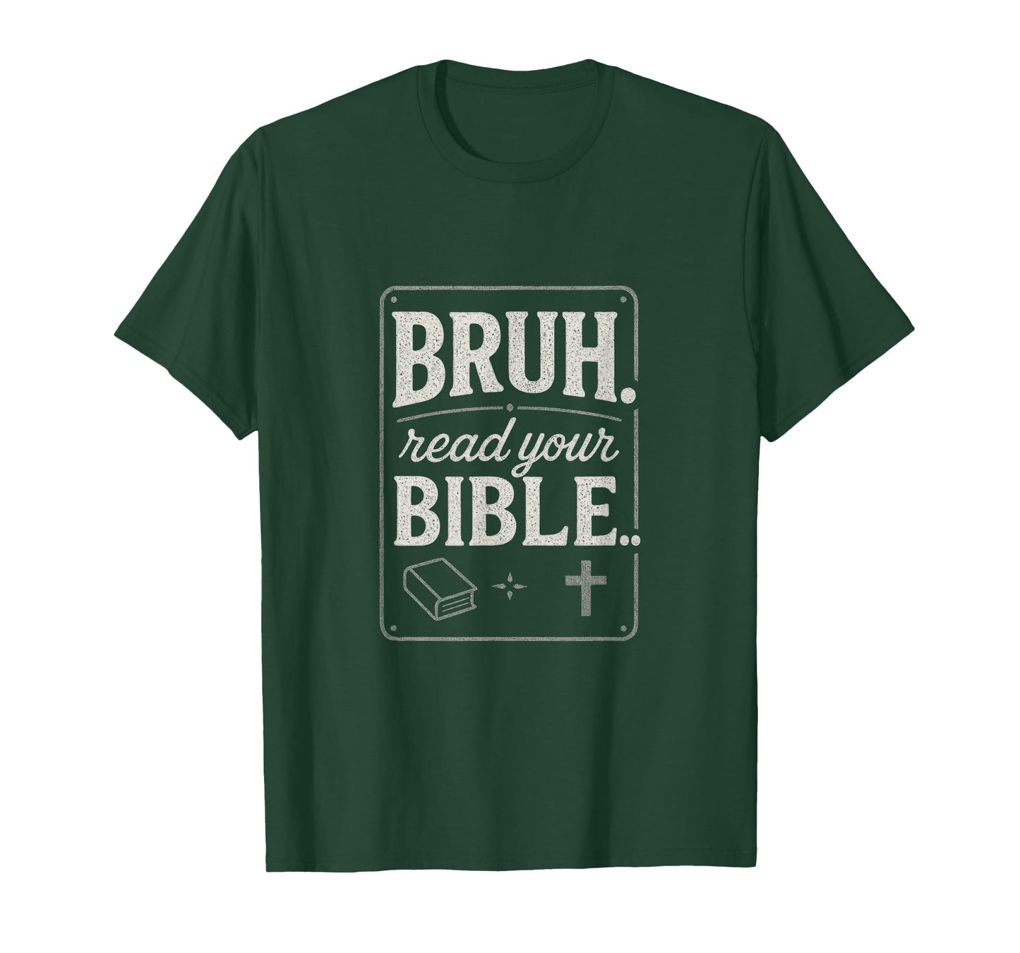 Bruh. Read Your Bible.. - Funny Meme Bruh Bible T-Shirt