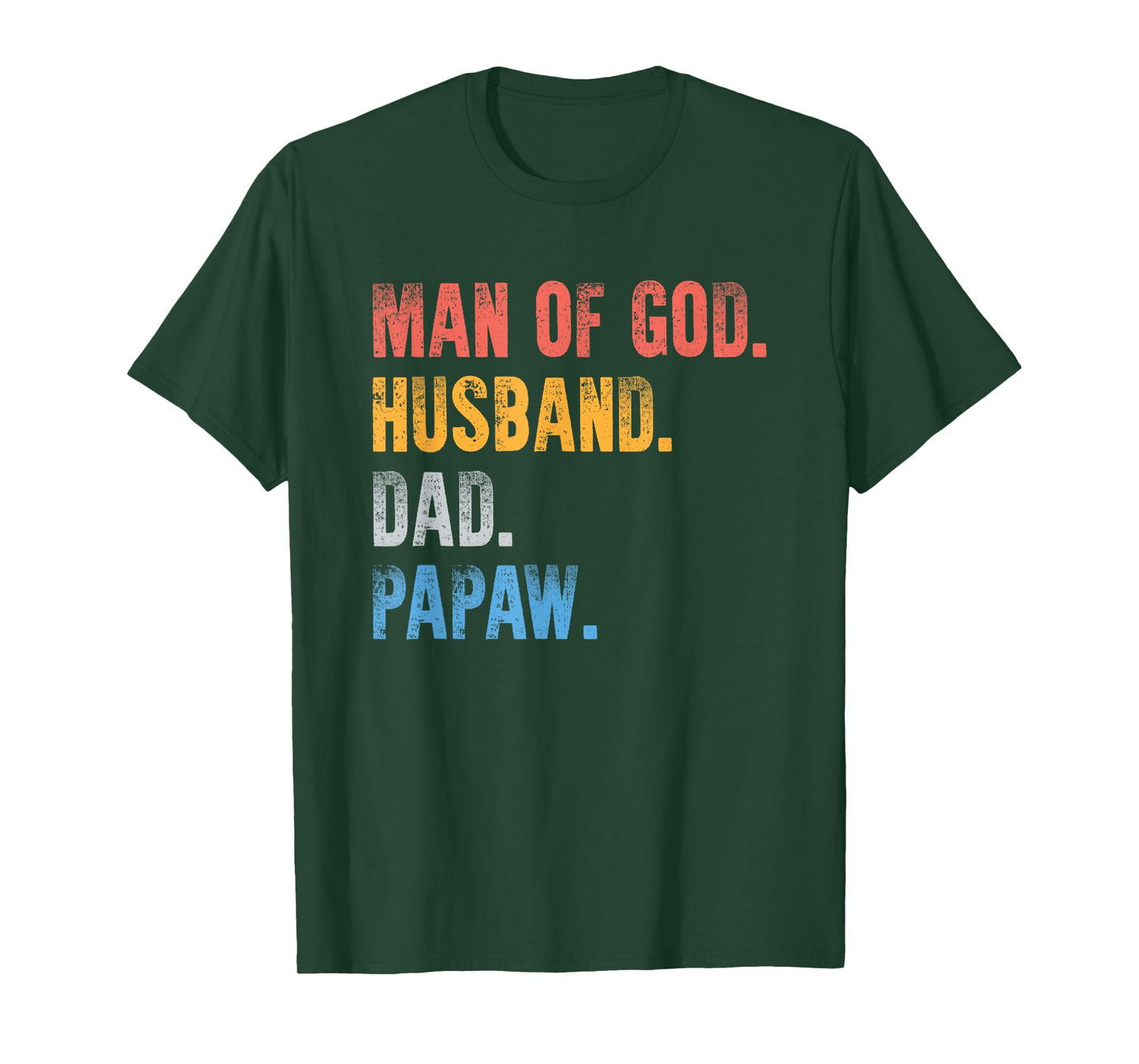 Man Of God Husband Dad Papaw Fathers Day Gift From Grandkids T-Shirt