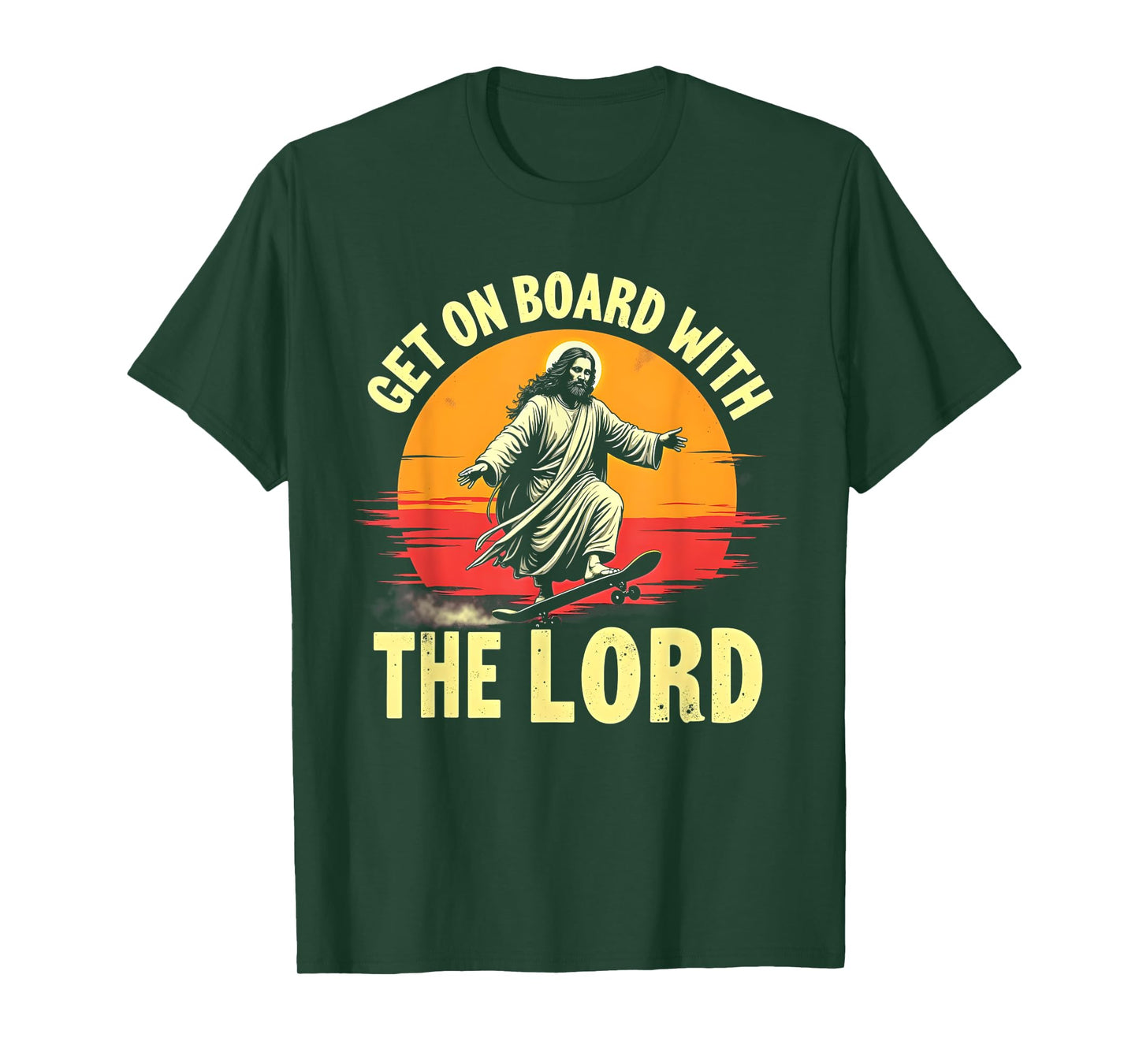 Get On Board With The Lord Christ Skateboarding Jesus Skate T-Shirt