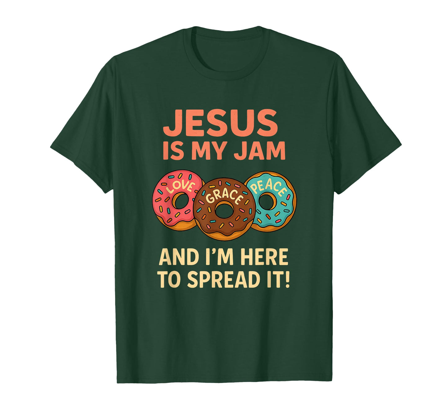 Jesus is My Jam Donut Faith Pray Love Hope Shirt T-Shirt