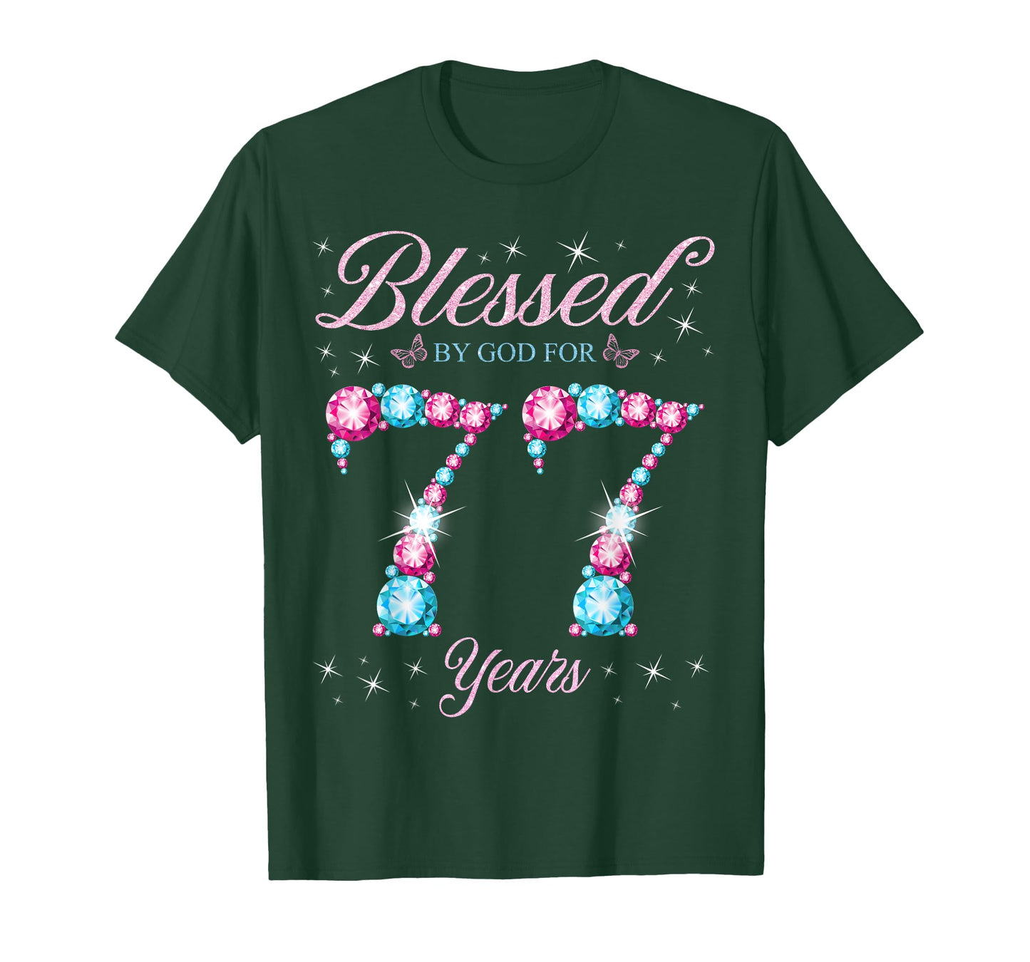 Blessed By God For 77 Years Old 77th Birthday Woman Queen T-Shirt