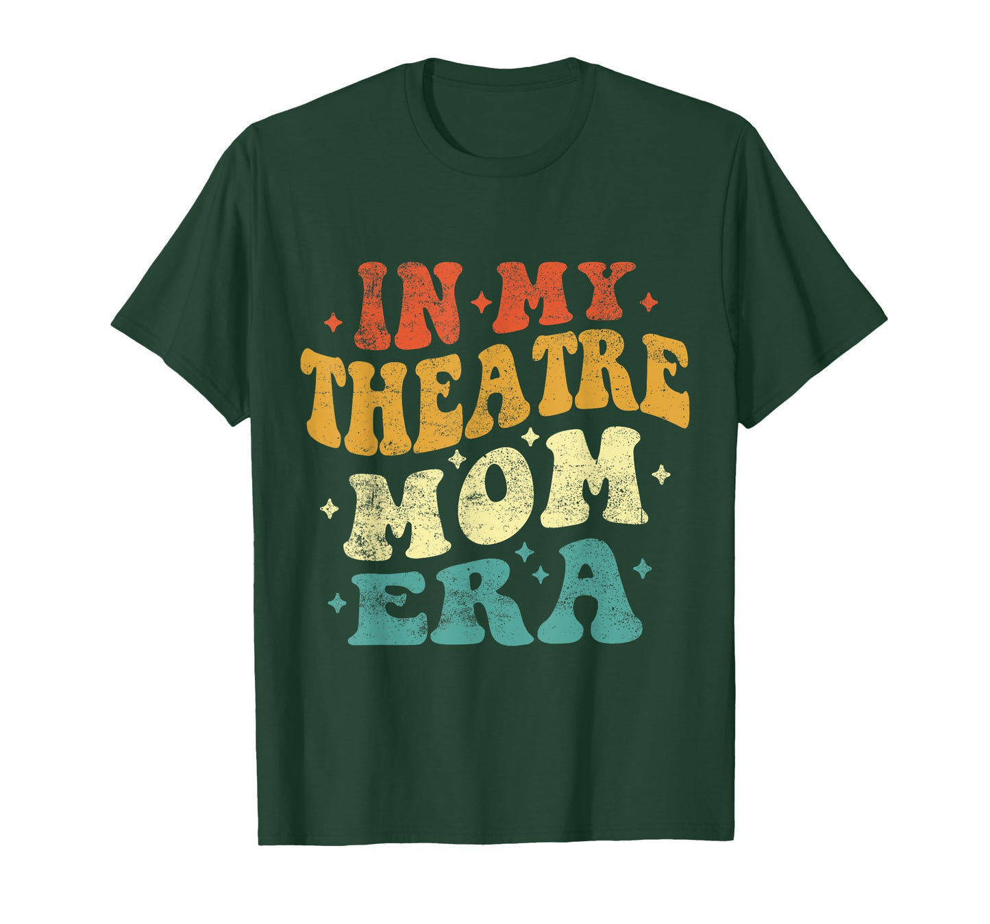 In My Theatre Mom Era Funny Theatre Mom Vintage Mothers Day T-Shirt