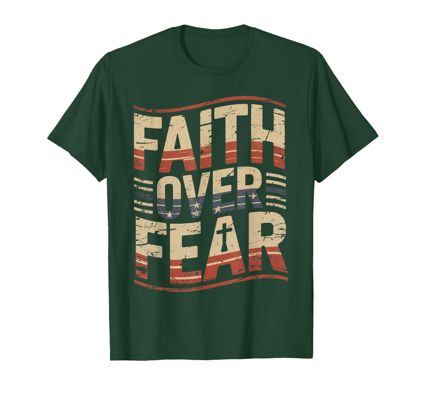 America Pride US Flag Faith Over Fear Prayer T-Shirt