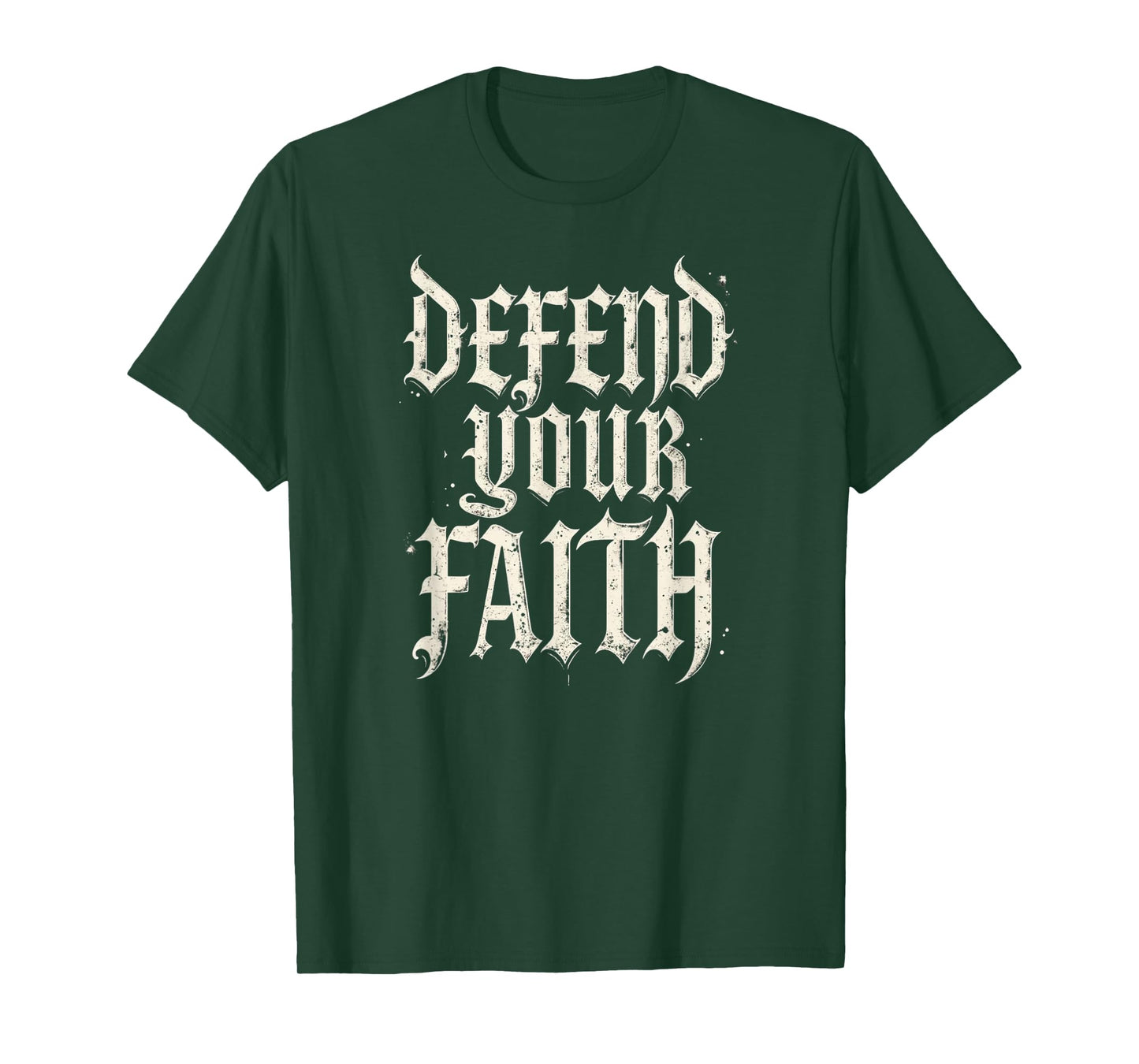 Defend Your Faith – Gothic Blackletter Christian Apparel T-Shirt