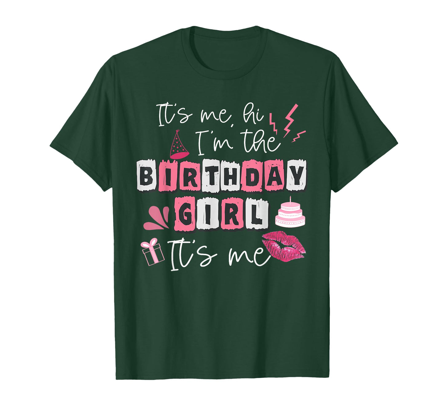 Funny Its My Birthday Girl Women's Day T-Shirt