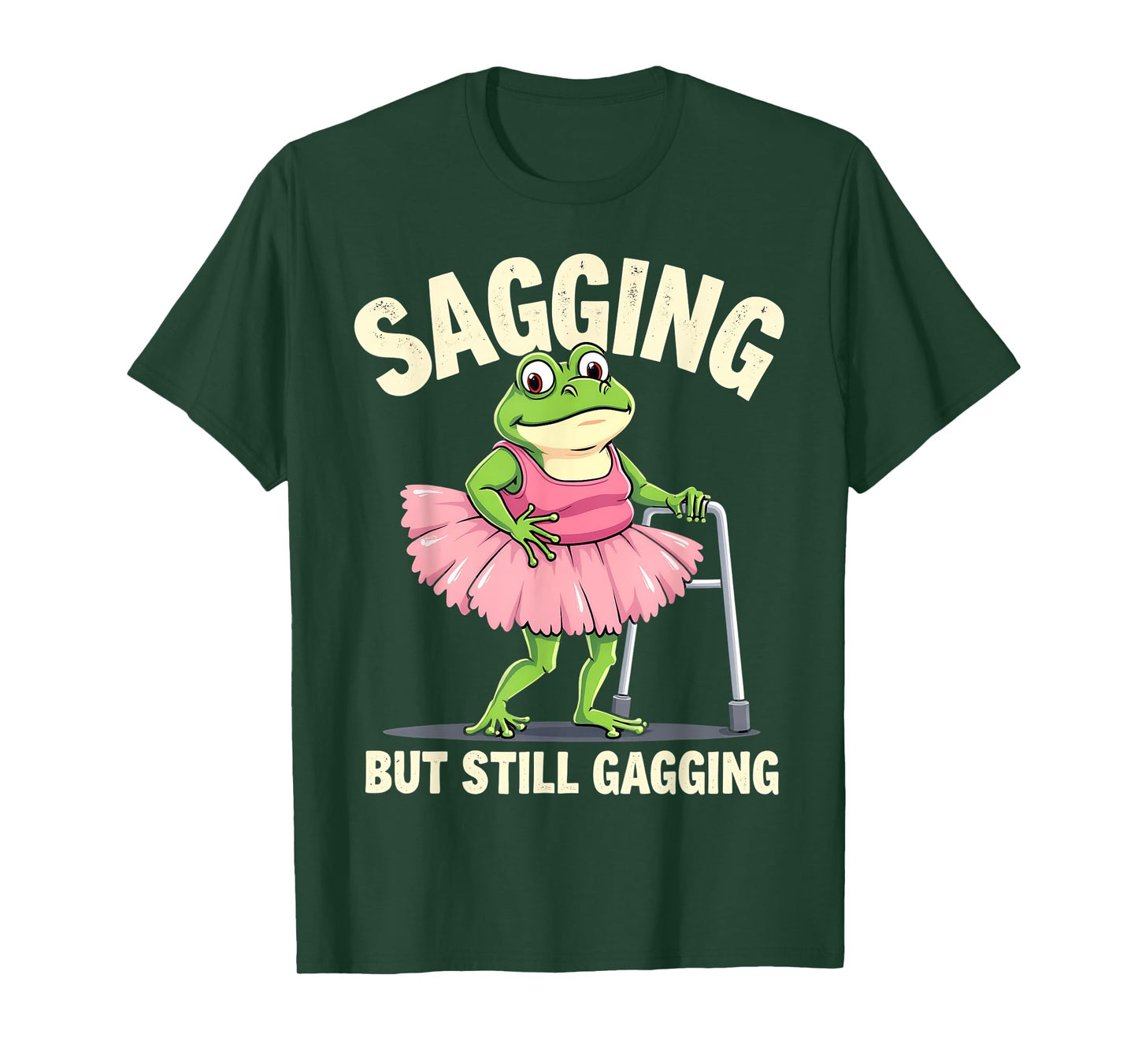 Sagging But Still Gagging Frog Funny Cringe Meme Women Men T-Shirt