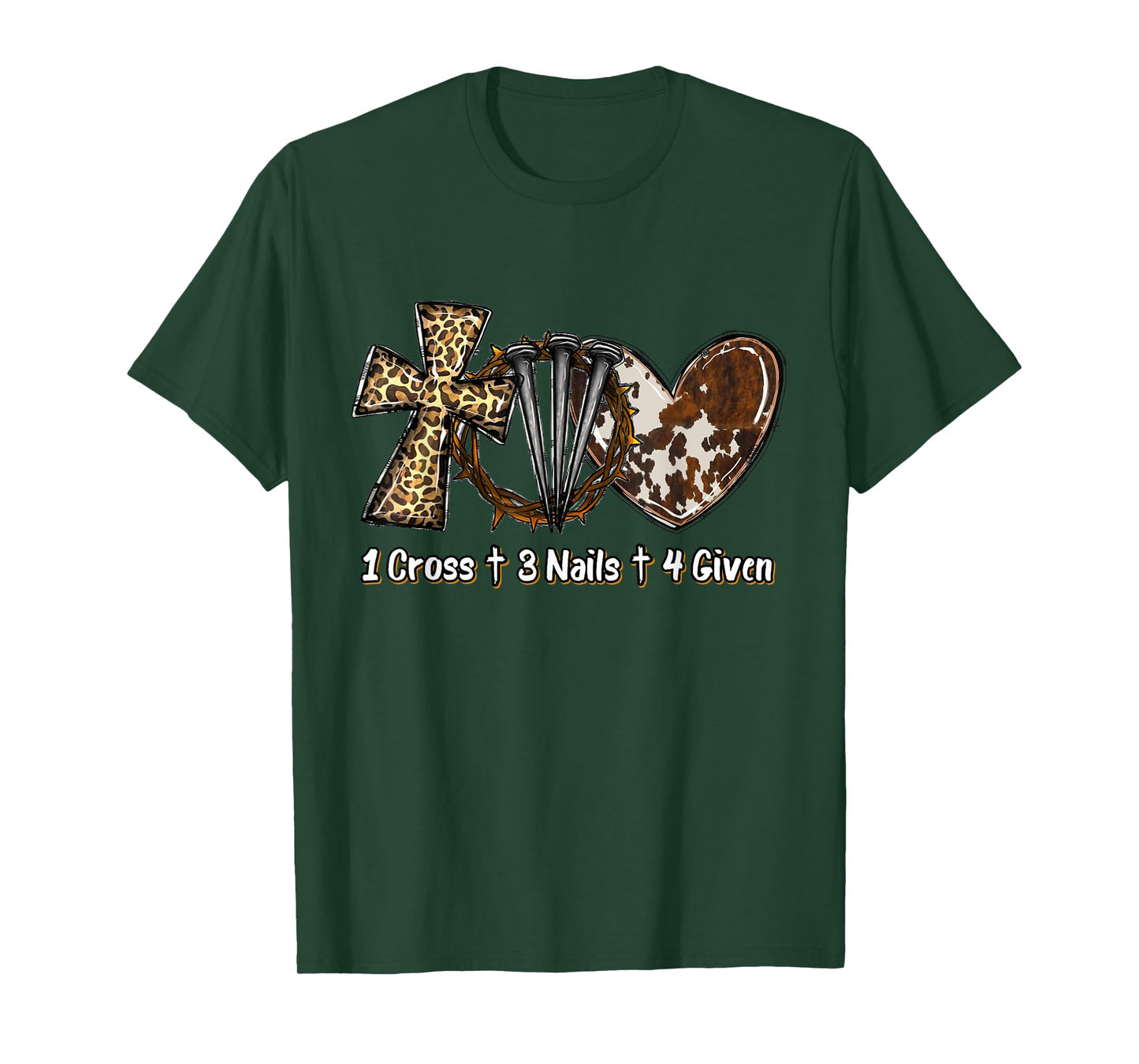 1 Cross 3 Nails Forgiven Christian Easter Gift T-Shirt