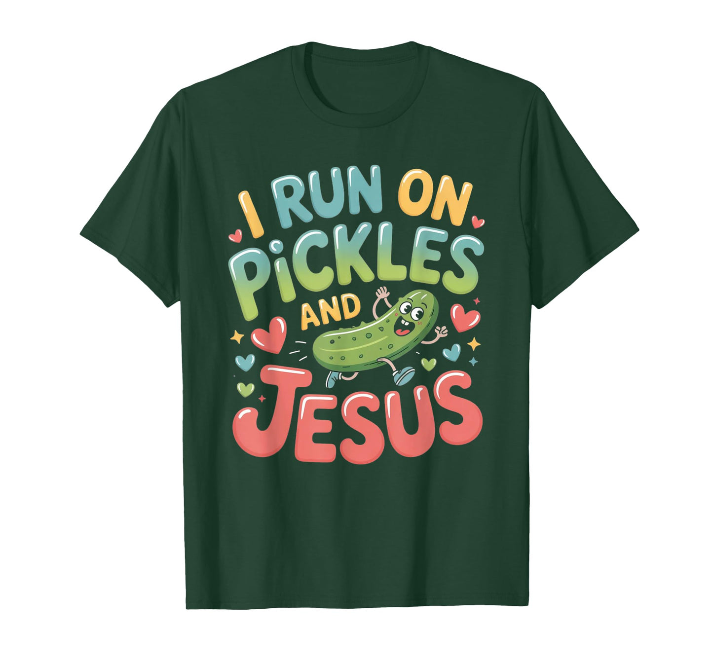 I Run On Pickles and Jesus Religious T-Shirt