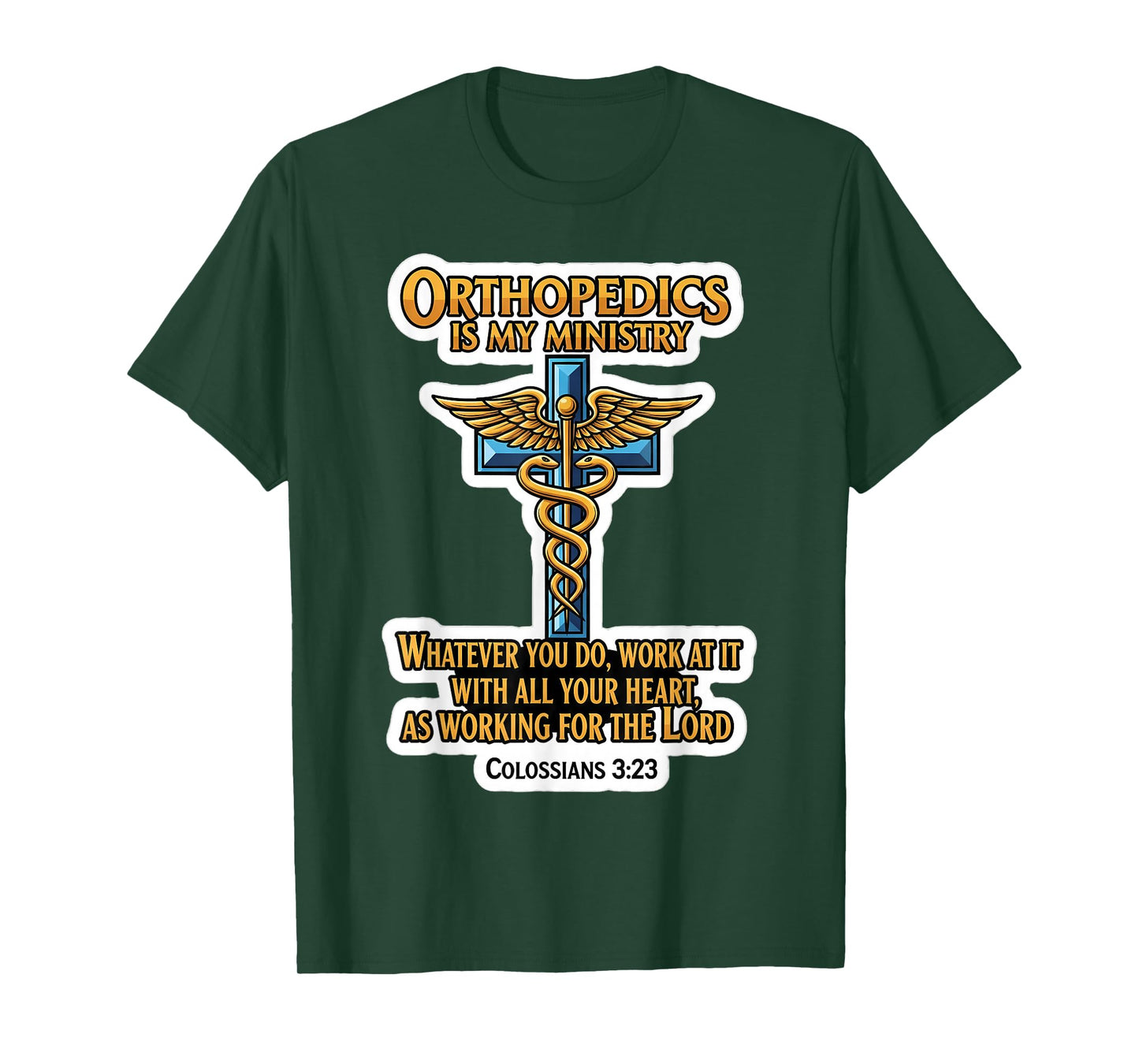Christian Orthopedist Doctor Orthopedics is My Ministry MD T-Shirt