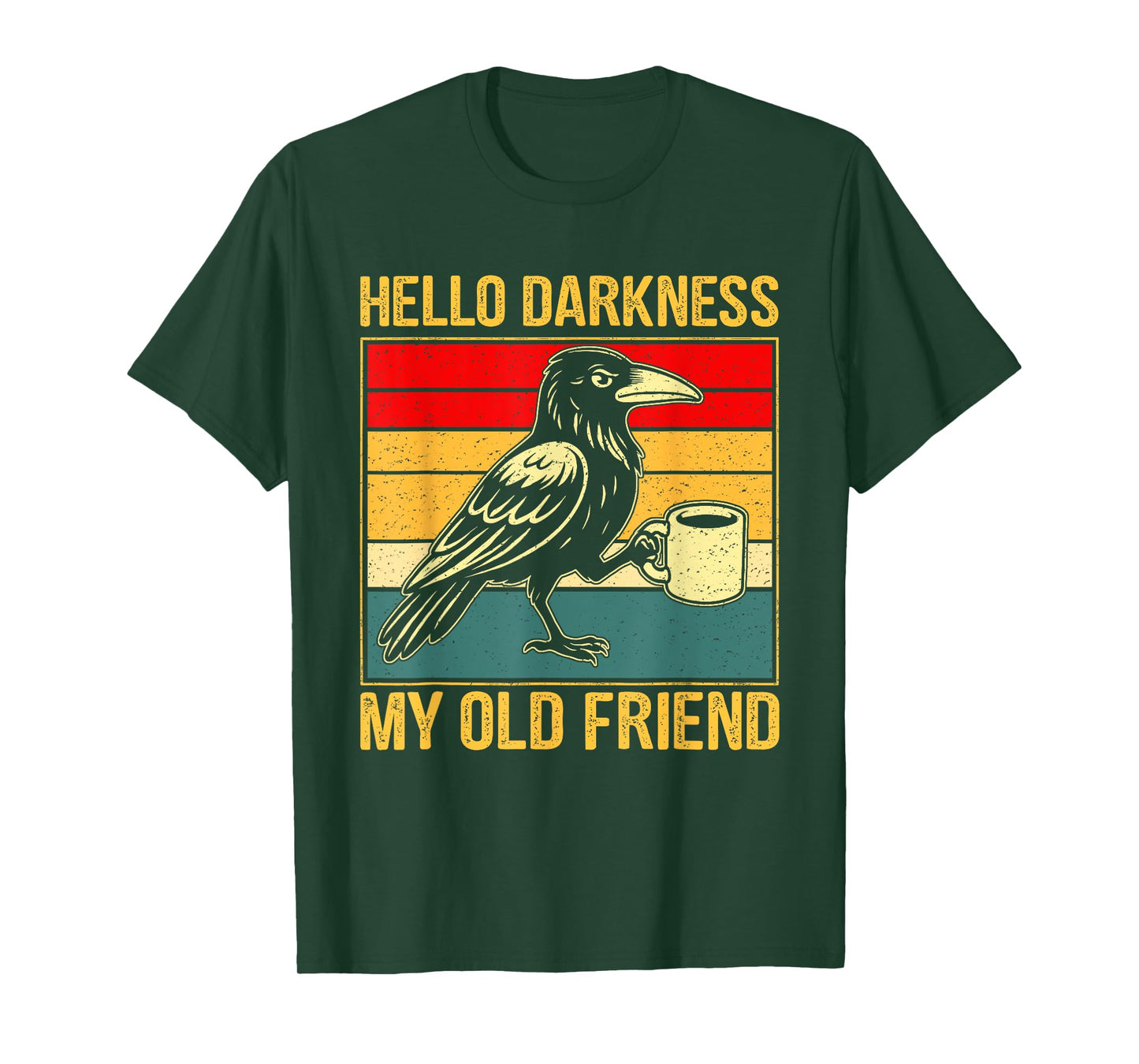 Hello Darkness My Old Friend Meme Crow Drinking Coffee T-Shirt