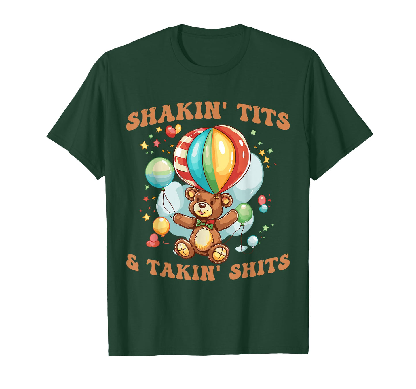 Shakin' Tits and Takin' Shits Funny Gifts For Women Men T-Shirt