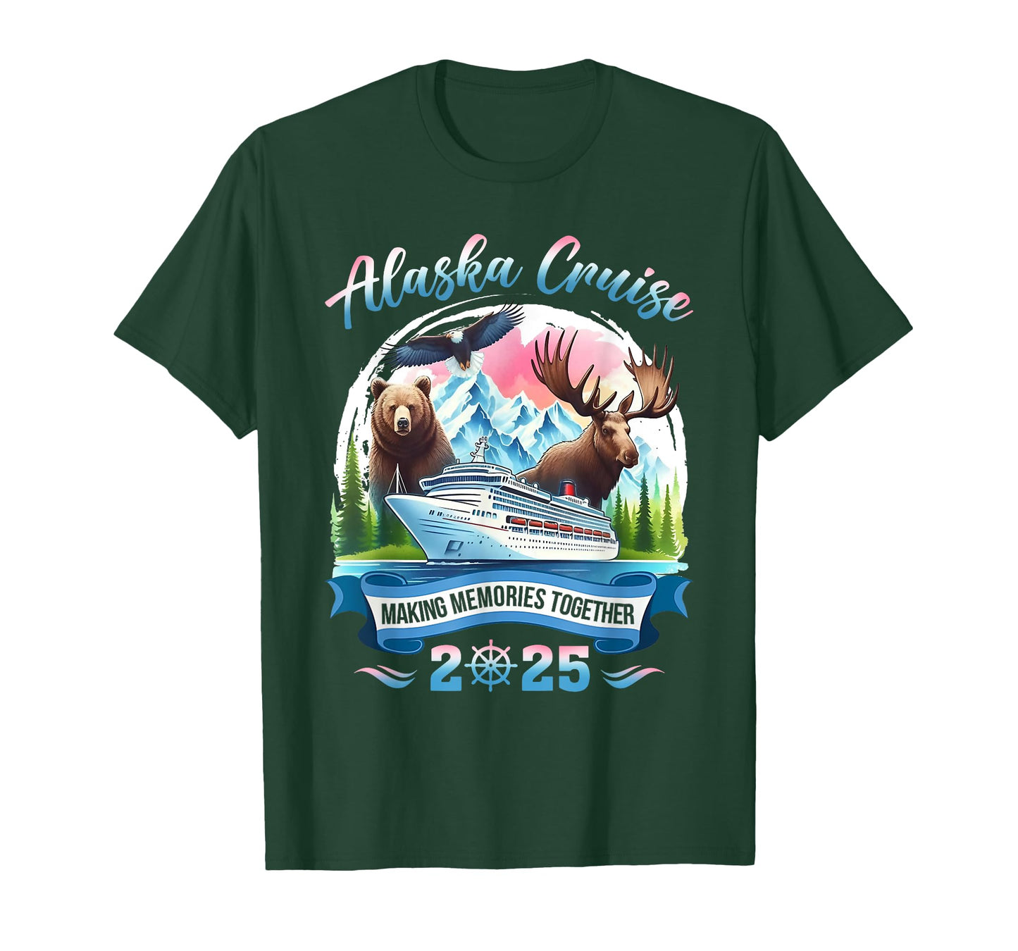 Alaska Cruise 2025 Making Memories Together Group Alaskan T-Shirt