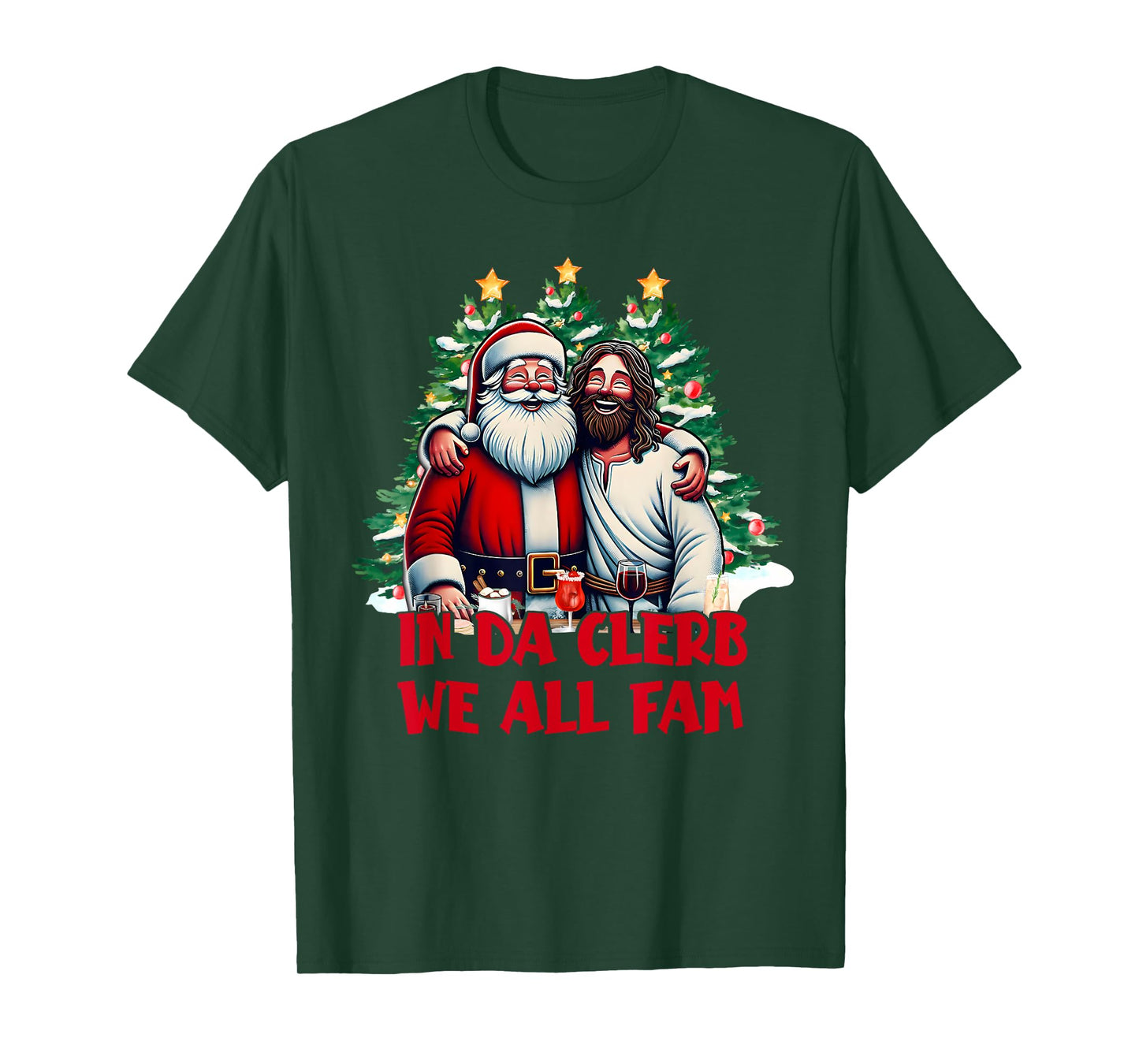 In Da Clerb We All Fam Funny Christmas Santa and Jesus T-Shirt