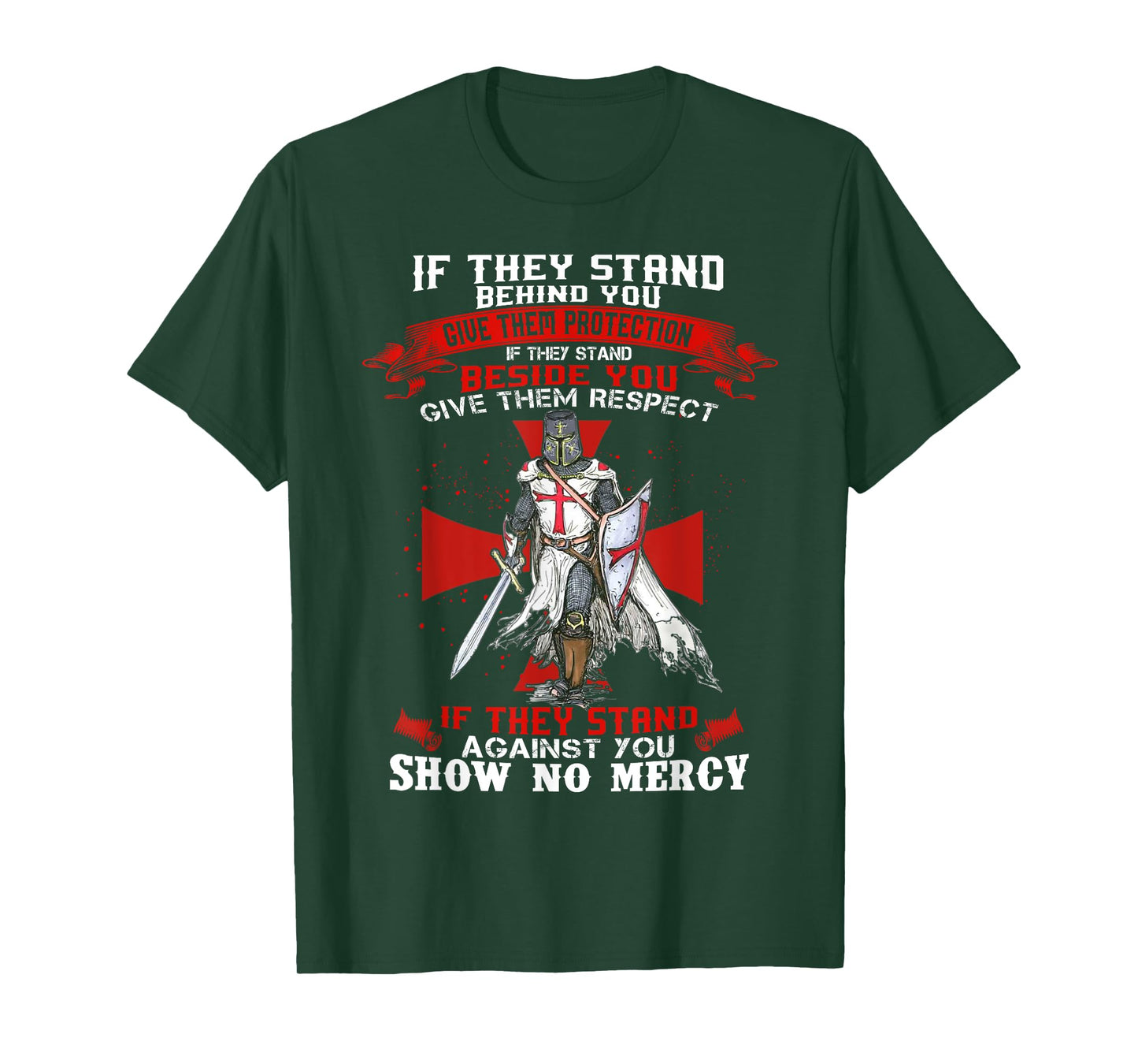 Men Knight Templar Christian Warrior Of God If They Stand T-Shirt