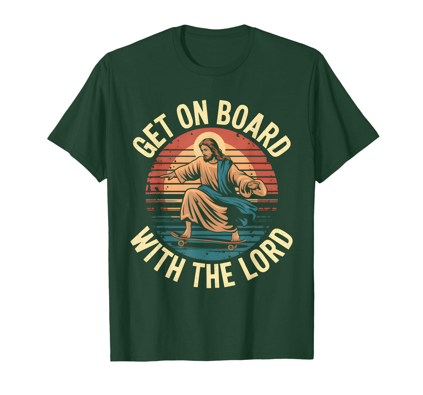 Get On Board With The Lord Christ Skateboarding Jesus Skate T-Shirt