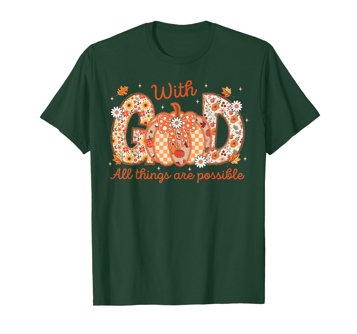 with GOD All Things are Possible Christian Fall Pumpkin Lace T-Shirt