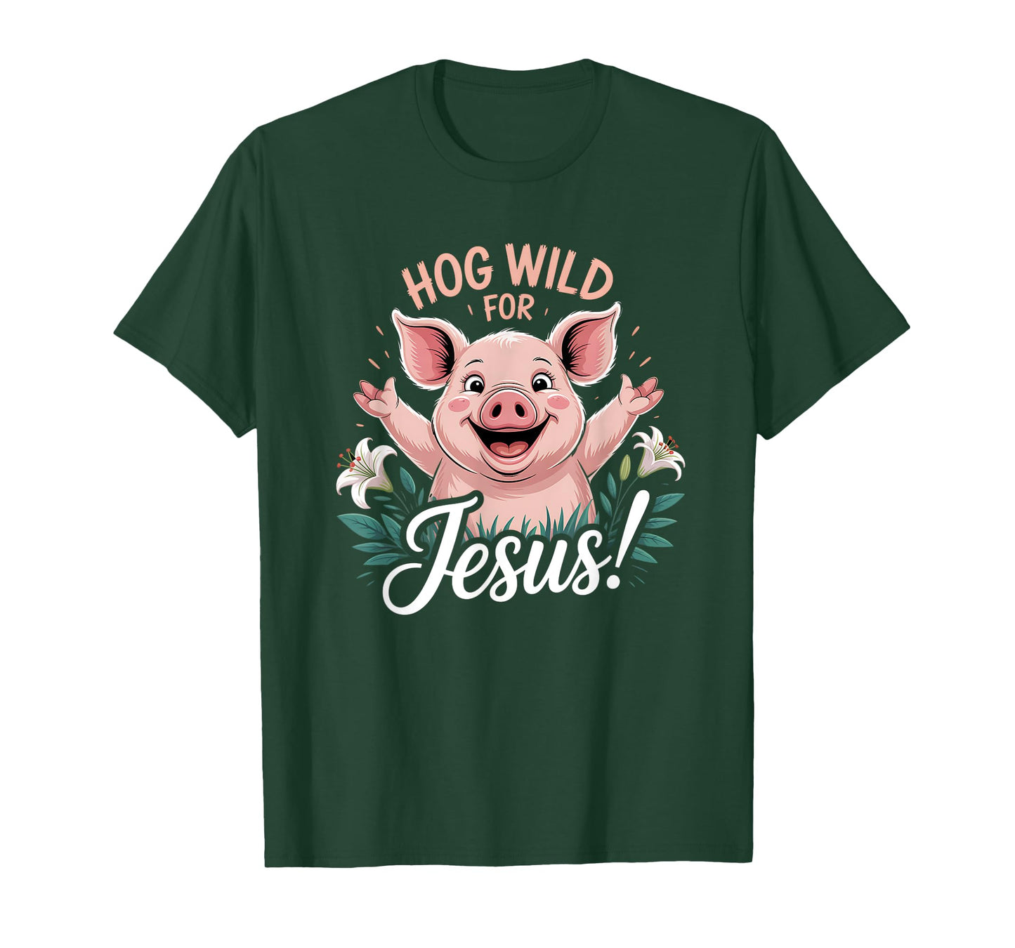 Hog Wild for Jesus Christian T-Shirt