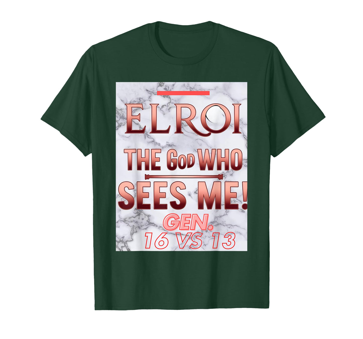 EL ROI - The God Who Sees Me T-Shirt