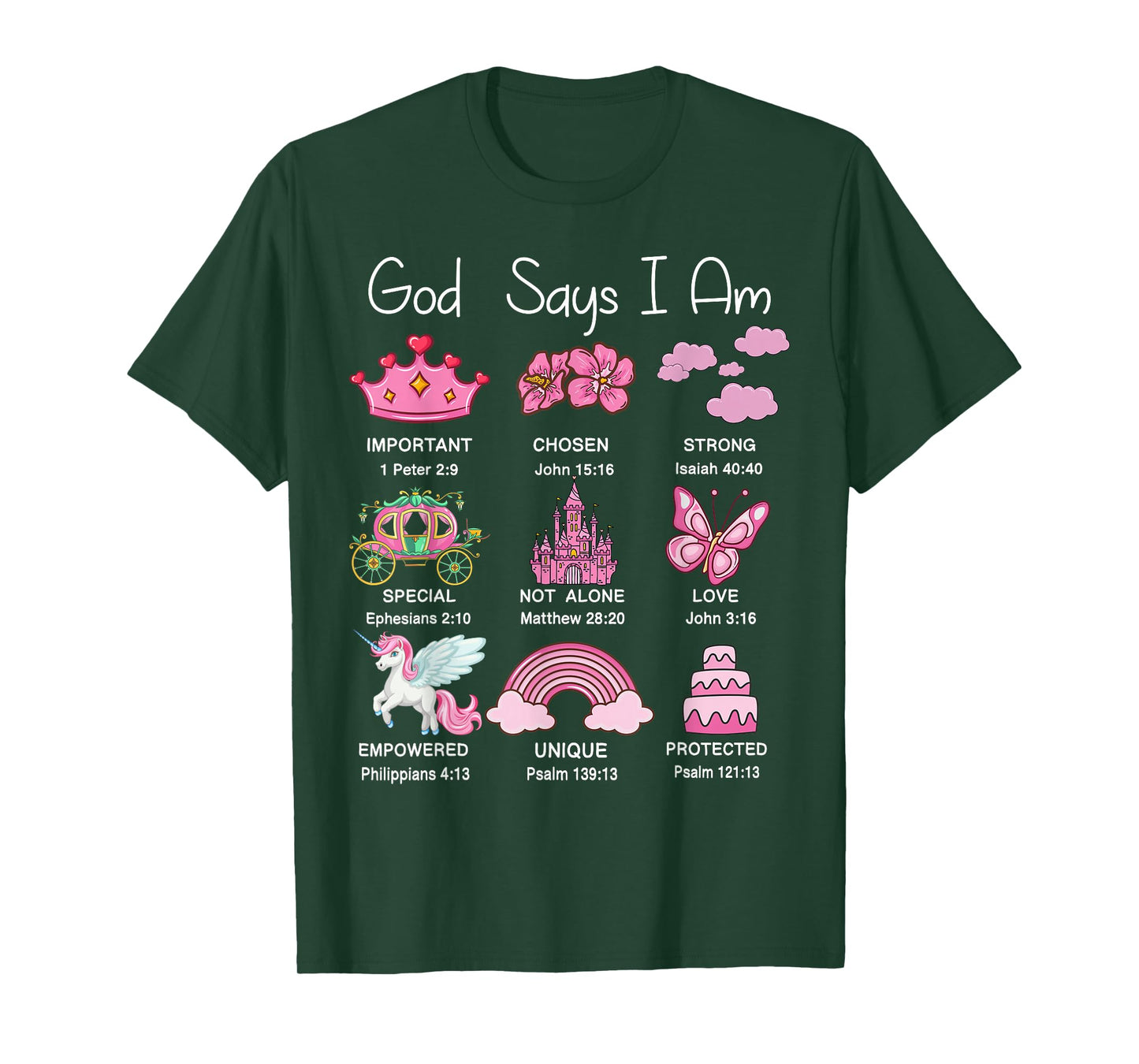 Christian Girl God Say I Am Princess Jesus Faith Bible Verse T-Shirt