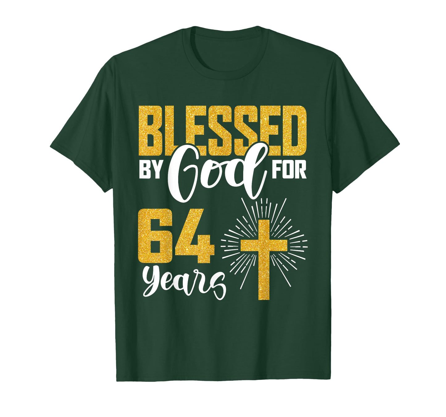 Blessed by God for 64 Years Old 64th Birthday B-Day Party T-Shirt