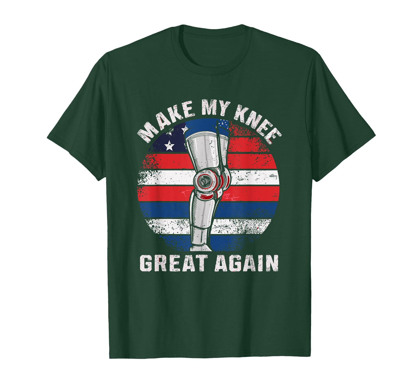 Make My Knee Great Again Surgery Recovery Pun T-Shirt