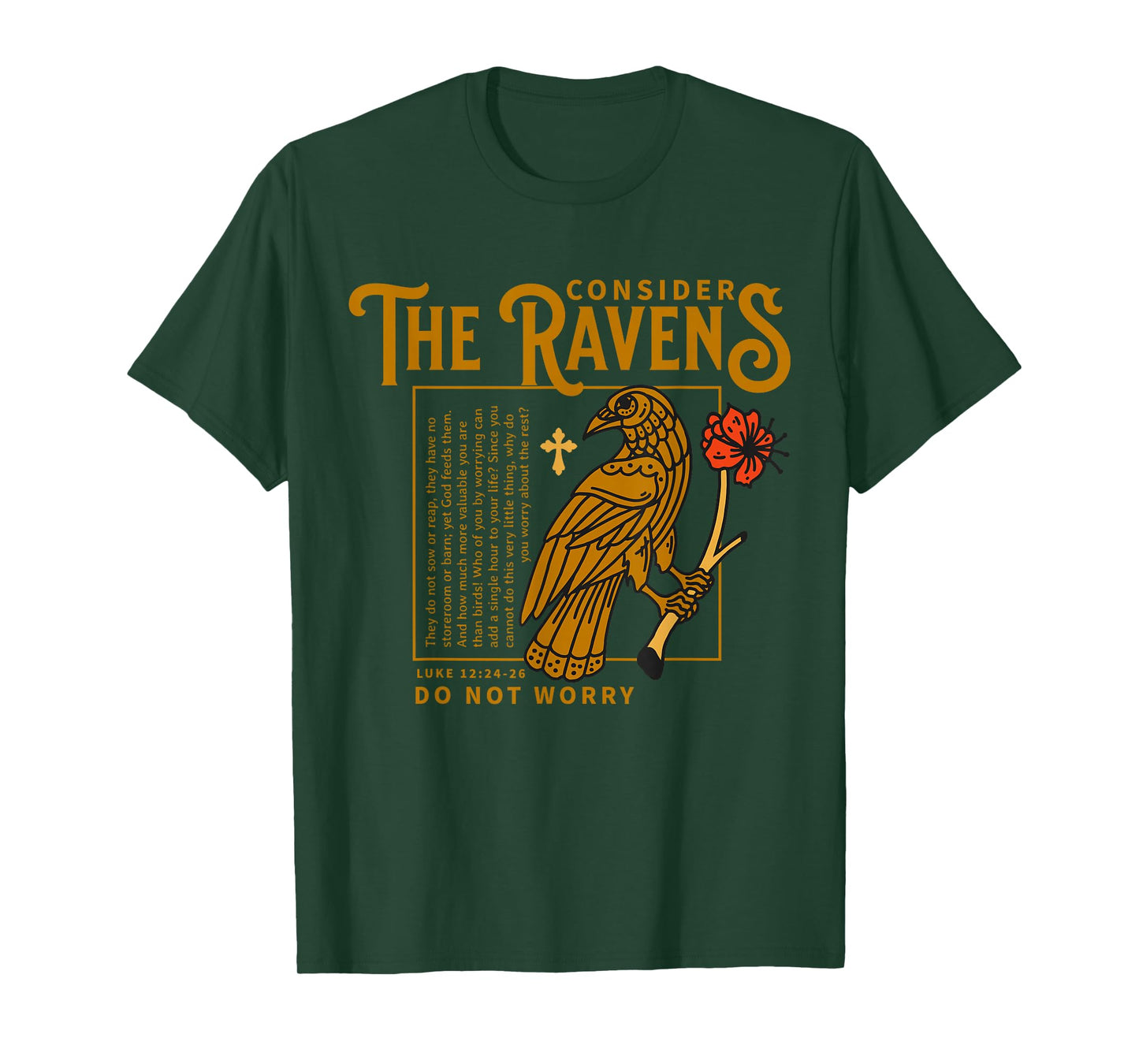 Consider the Ravens Christian Bible Scripture Luke 12:24:26 T-Shirt