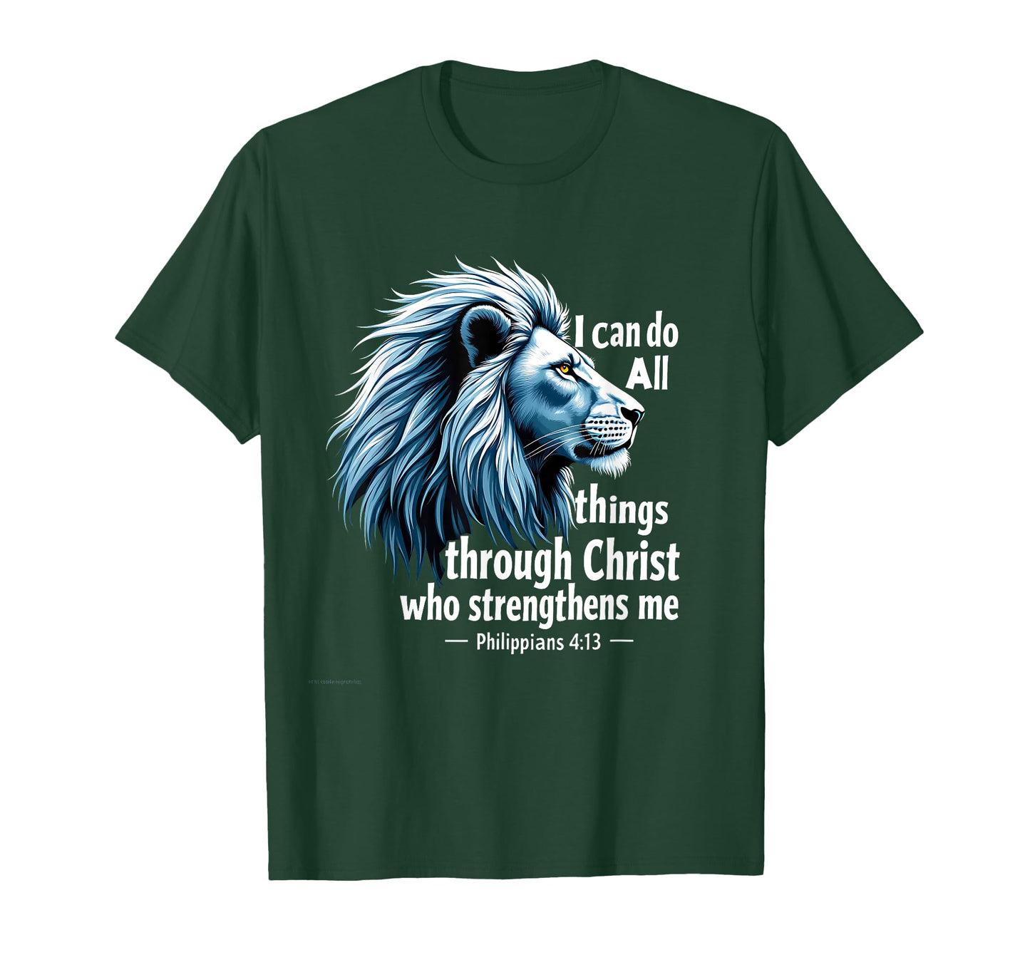 I Can Do All Things Through Christ Christian Jesus Lion T-Shirt
