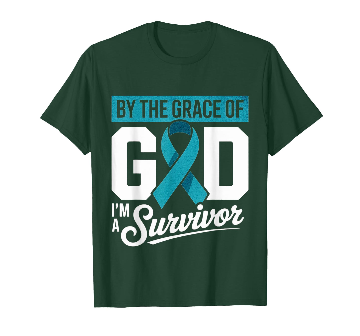 Ovarian Cancer Survivor By The Grace of God Teal Ribbon T-Shirt