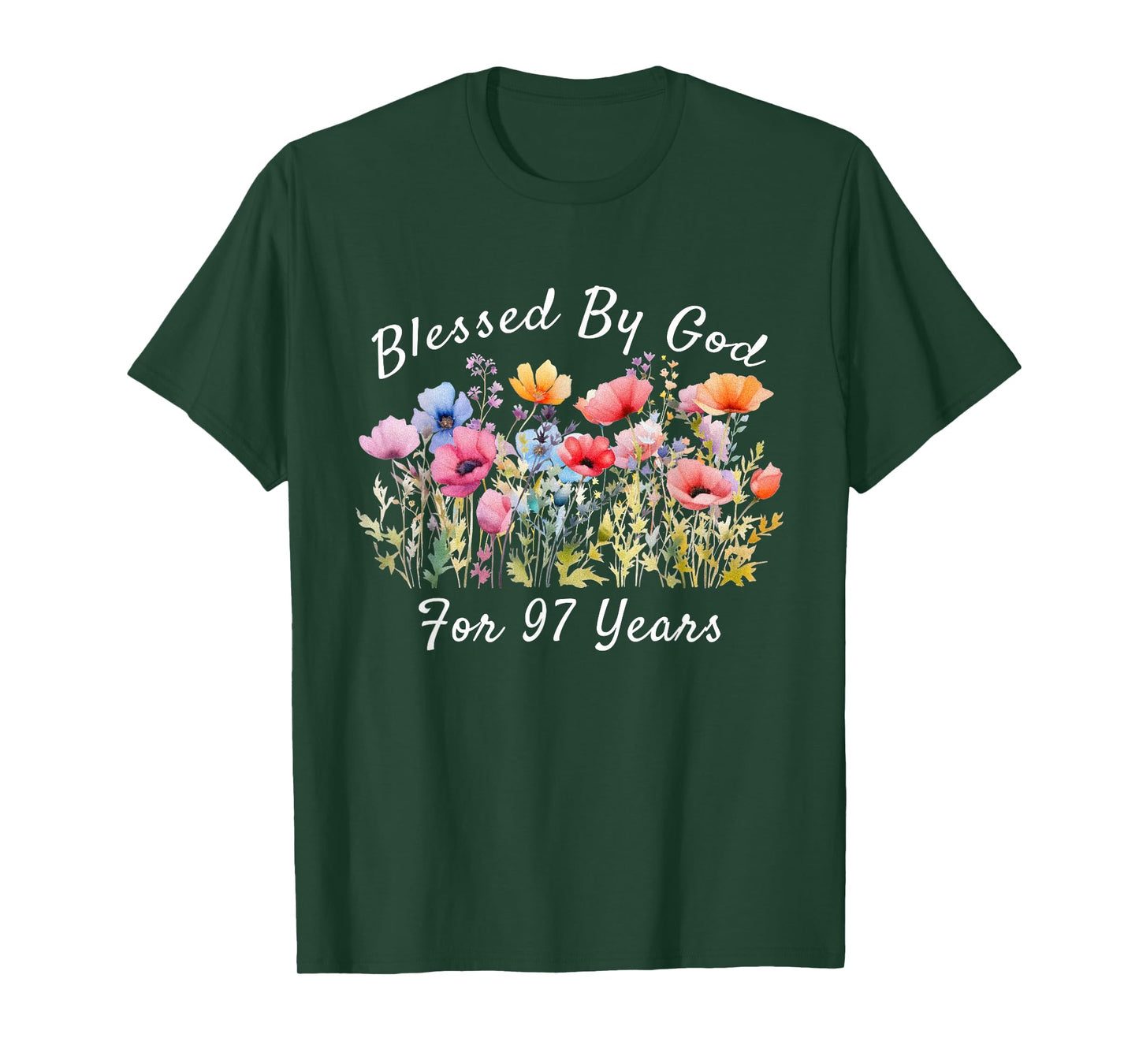 Blessed by God for 97 Years Old Wild Flower 97th Birthday T-Shirt