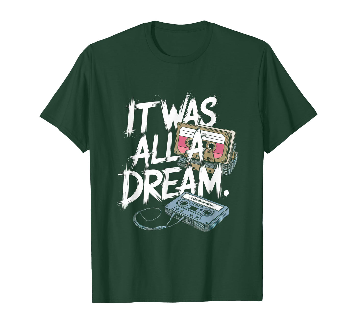 It Was A Dream T-Shirt Men Women Rap 90s Hip Hop T-Shirt