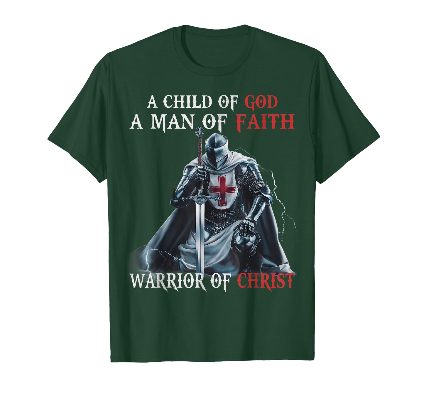 Knight Templar I Am A Man Of Faith A Warrior Of Christ T-Shirt