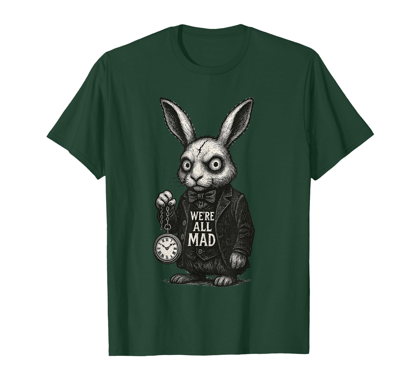Alice Rabbit Wonderland Hatter Quote We’re All Mad Here T-Shirt